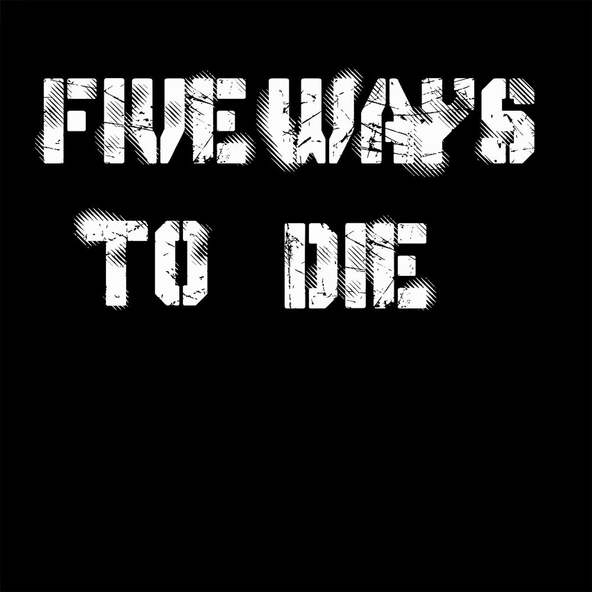 Постер альбома Five Ways to Die