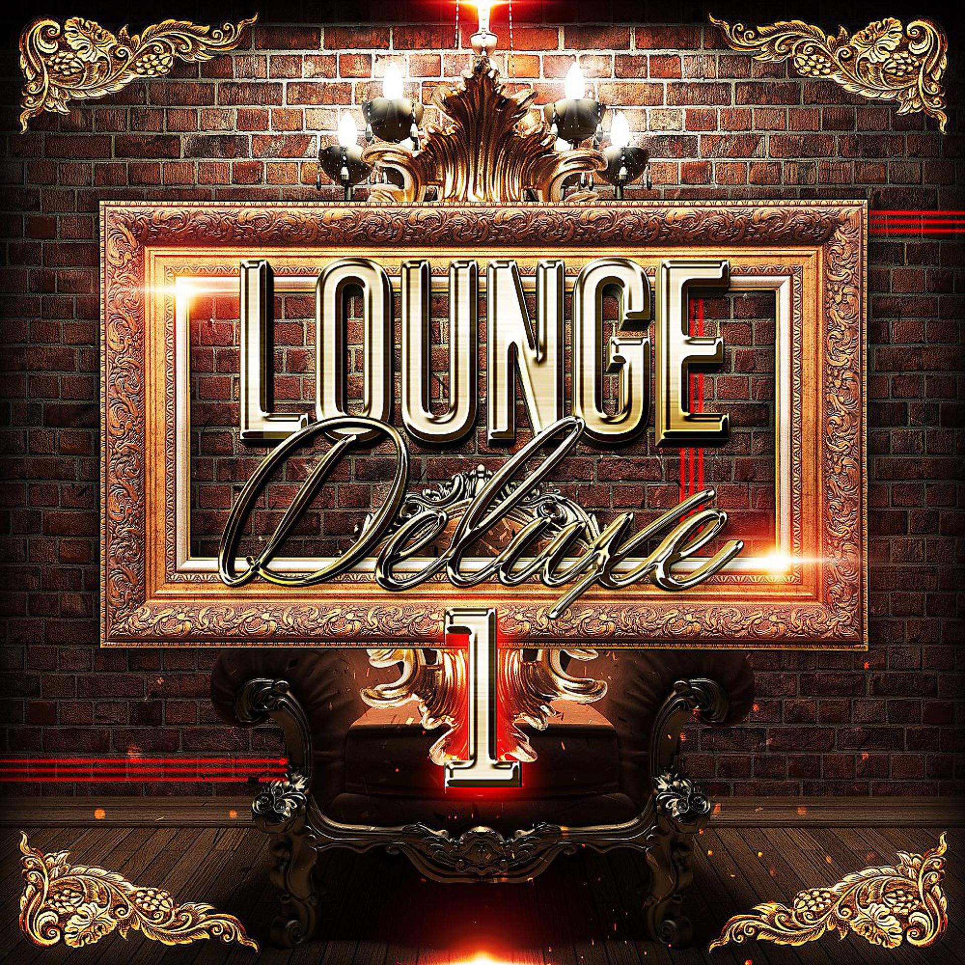 Постер альбома Lounge Deluxe 1