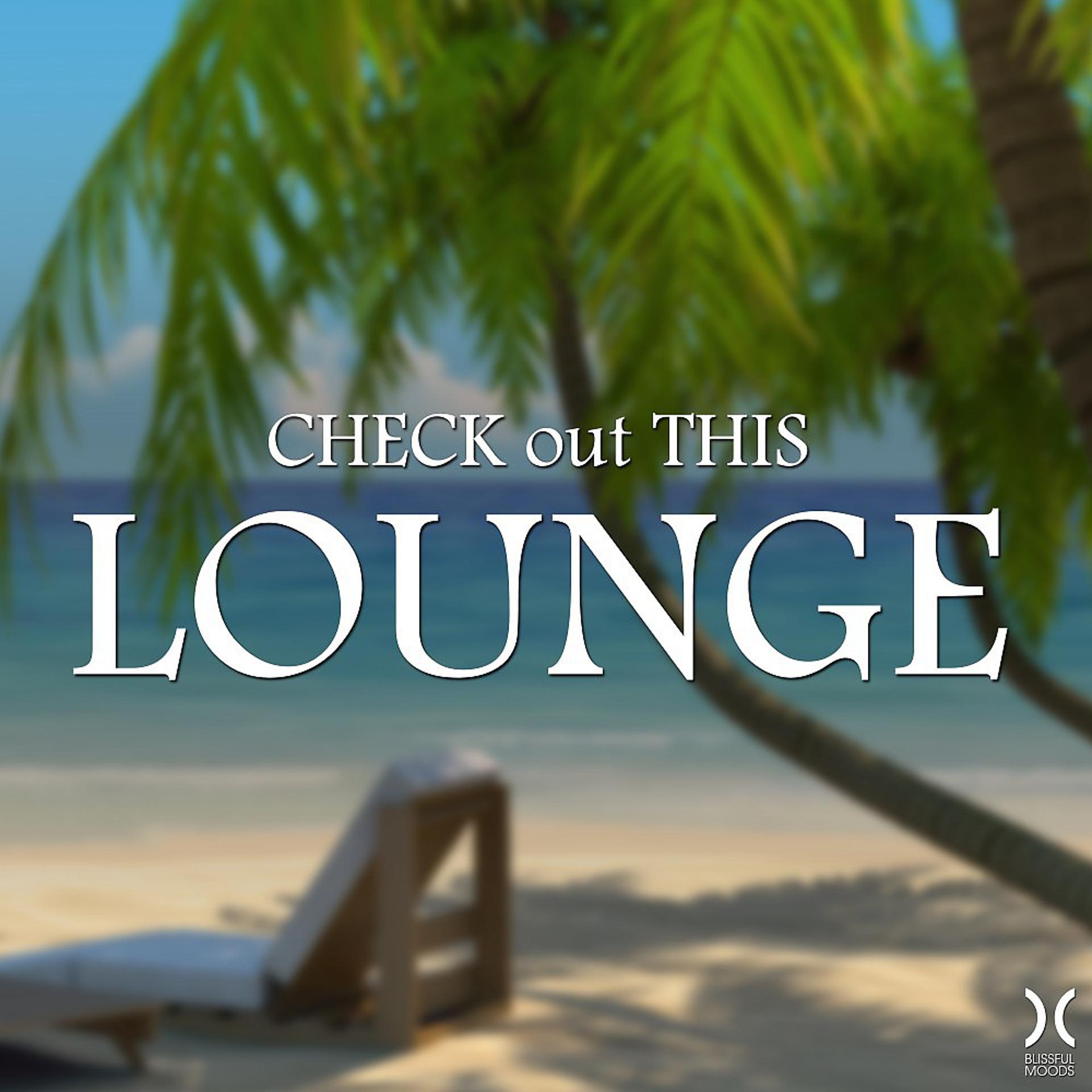 Постер альбома Check out This Lounge