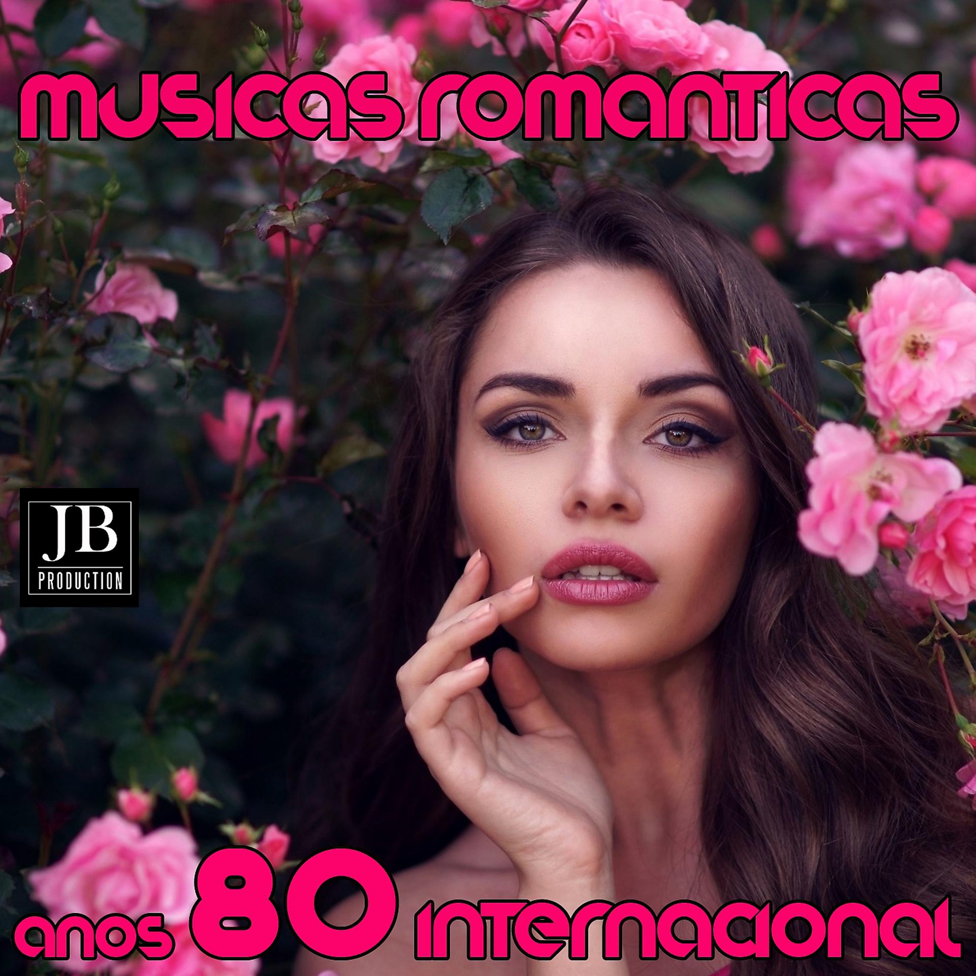 Постер альбома Musicas Romanticas Anos 80 Internacional