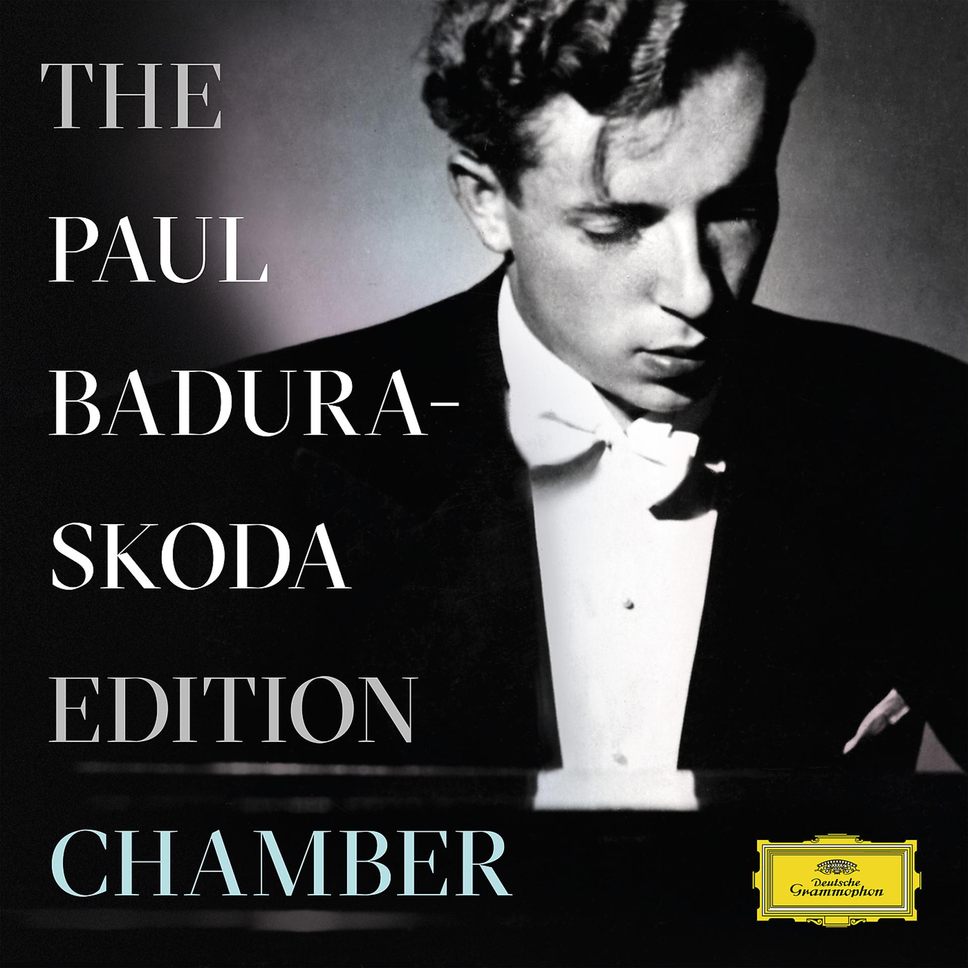 Постер альбома The Paul Badura-Skoda Edition - Chamber Recordings