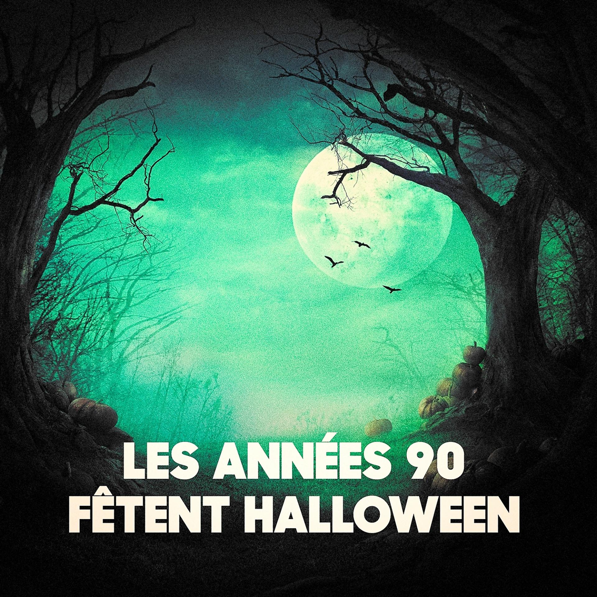 Постер альбома Les années 90 fêtent Halloween