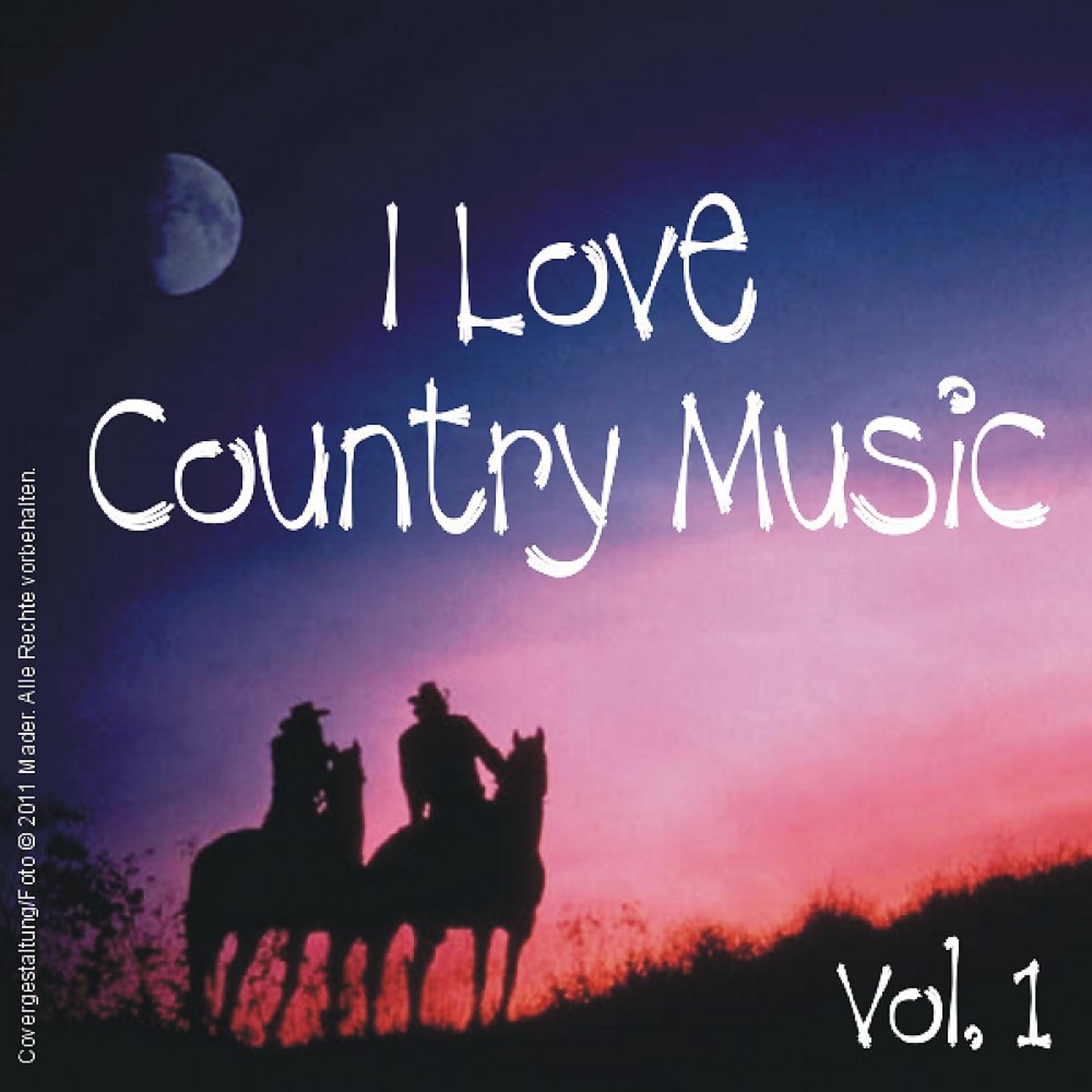 Постер альбома I Love Country Music - Vol. 1