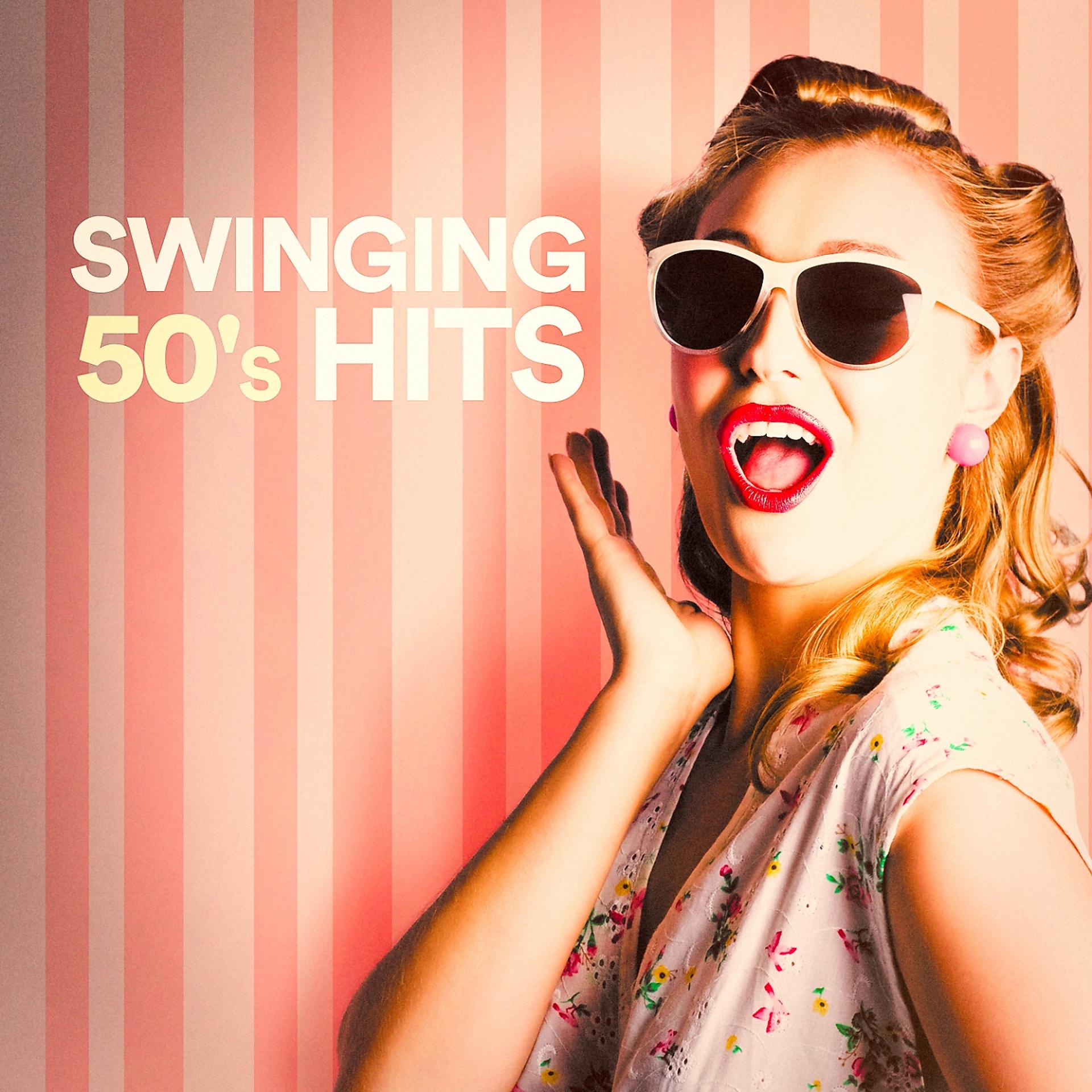 Постер альбома Swinging 50's Hits
