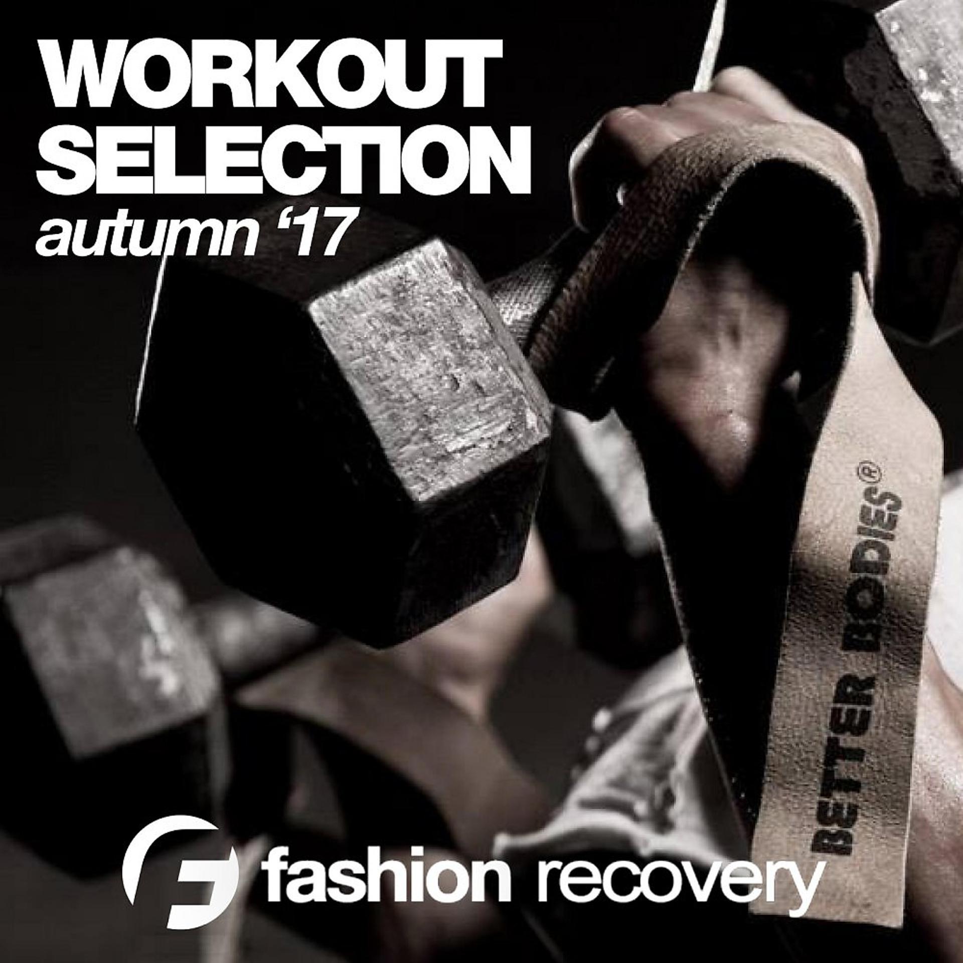 Постер альбома Workout Selection (Autumn '17)