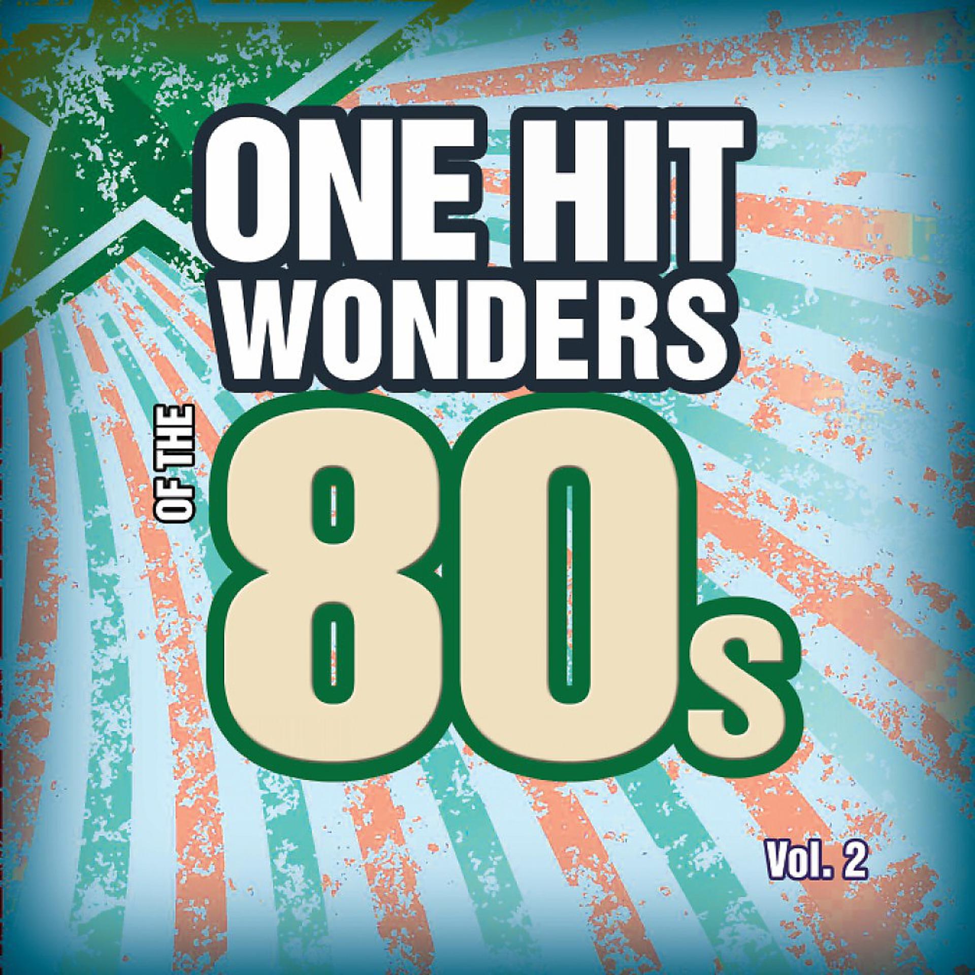 Постер альбома One Hit Wonders of the 80s Vol. 2