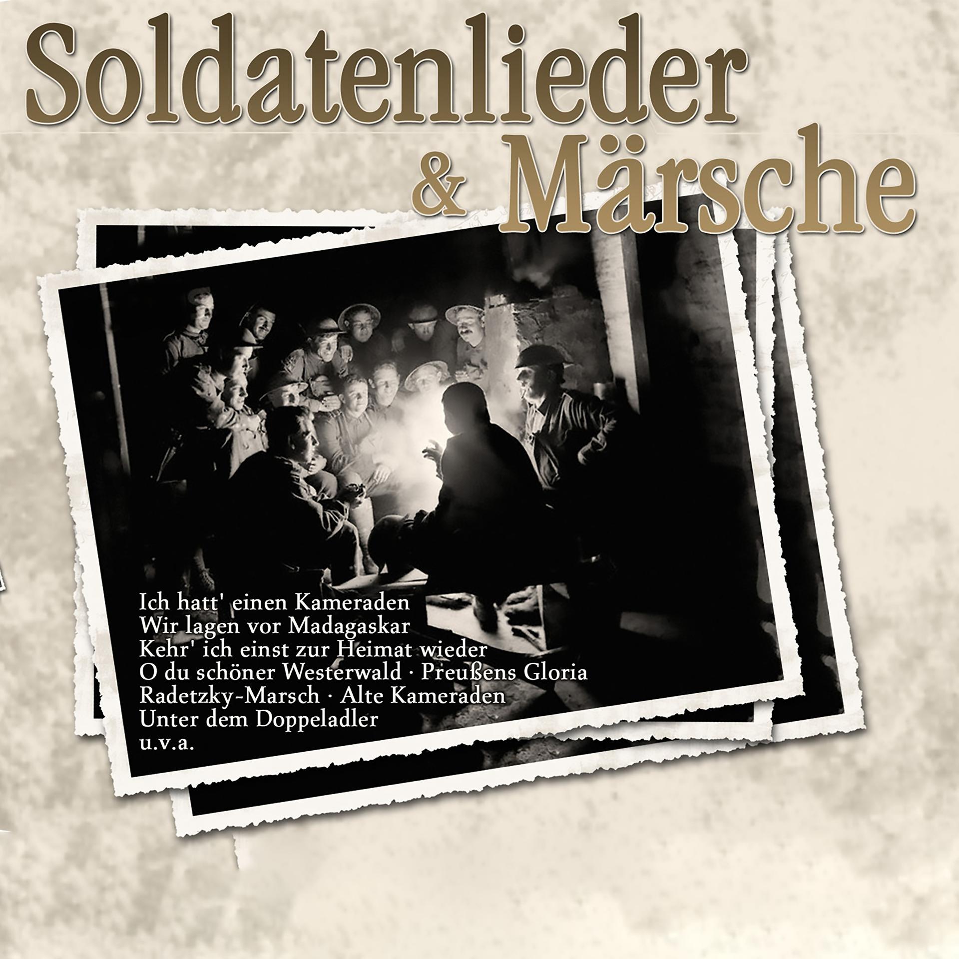 Постер альбома Soldatenlieder & Märsche