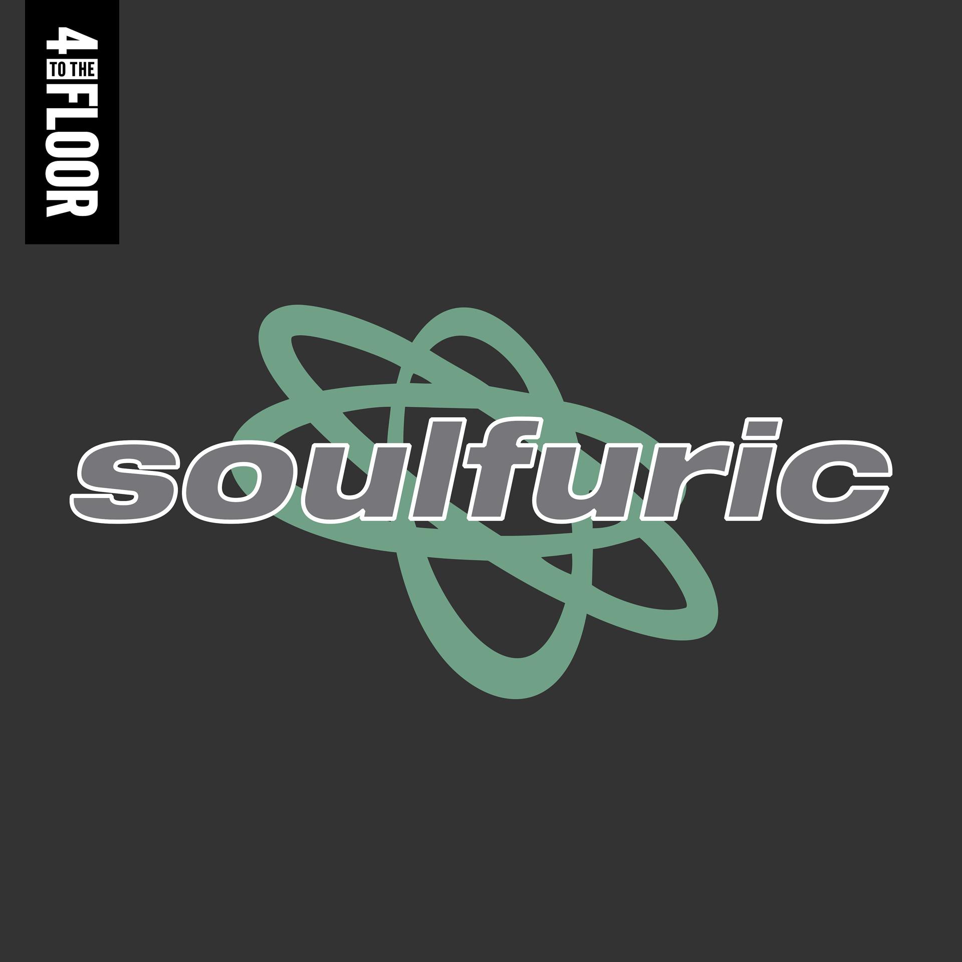 Постер альбома 4 To The Floor Presents Soulfuric