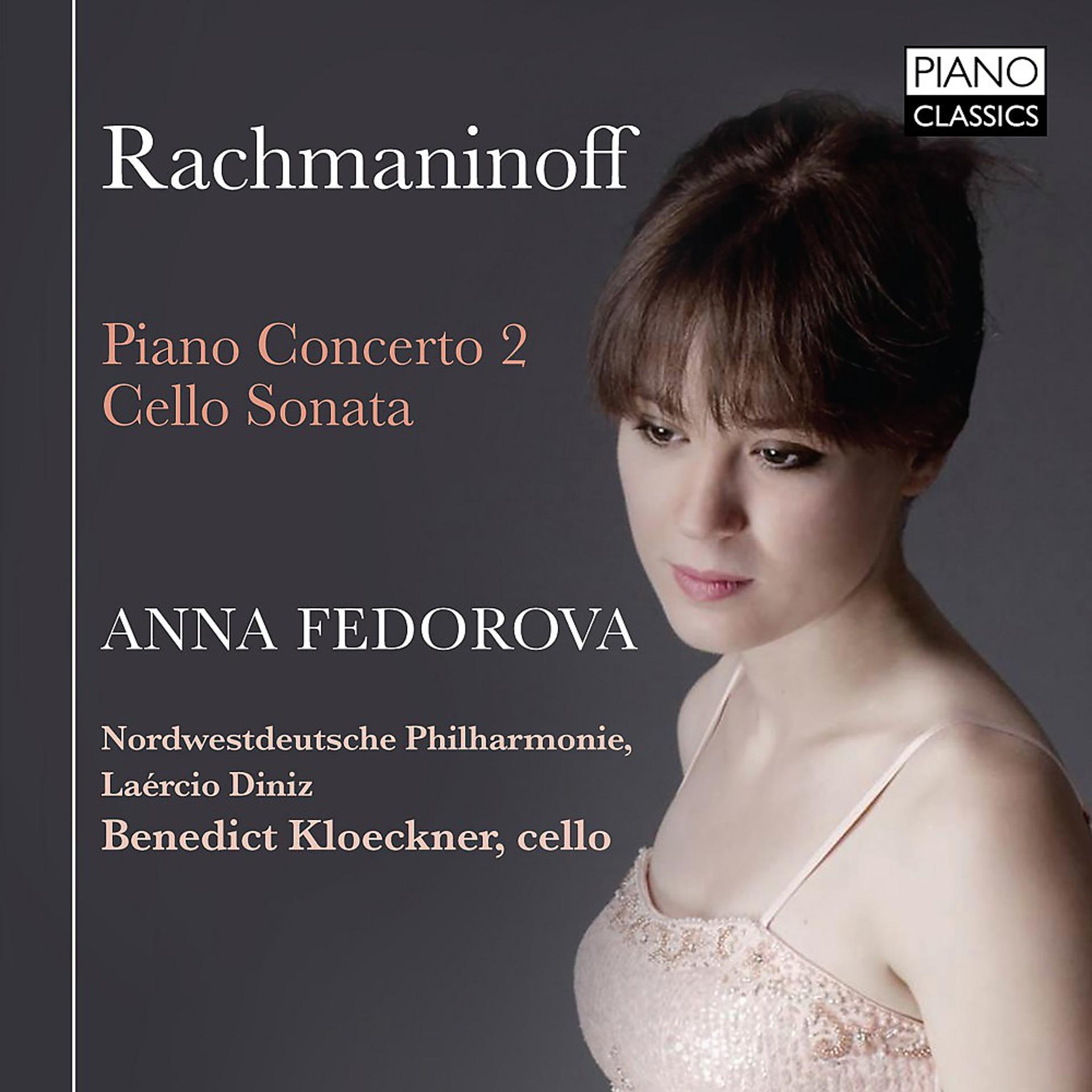 Постер альбома Rachmaninoff: Piano Concerto No. 2, Cello Sonata