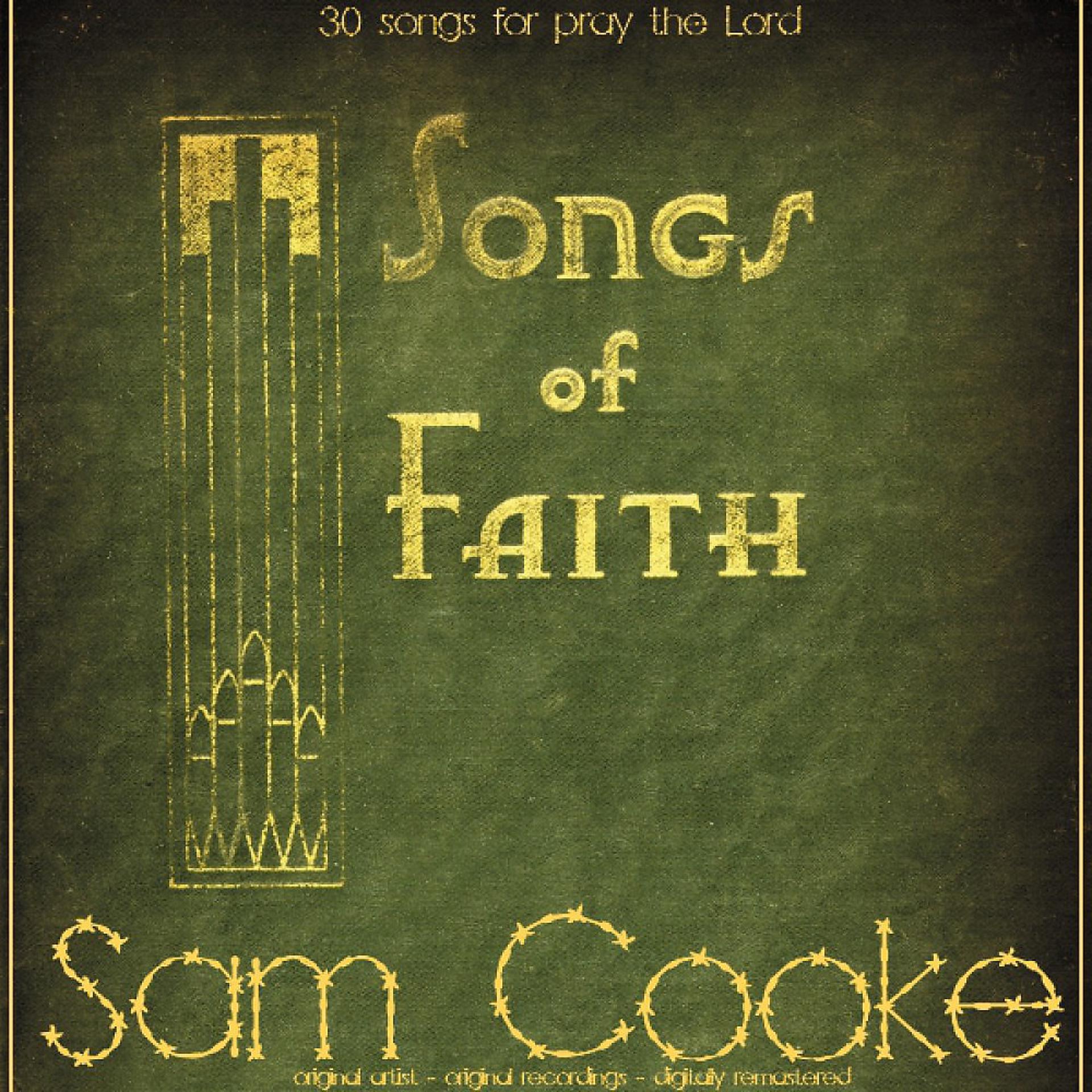 Постер альбома Songs of Faith (30 Songs for Pray the Lord)