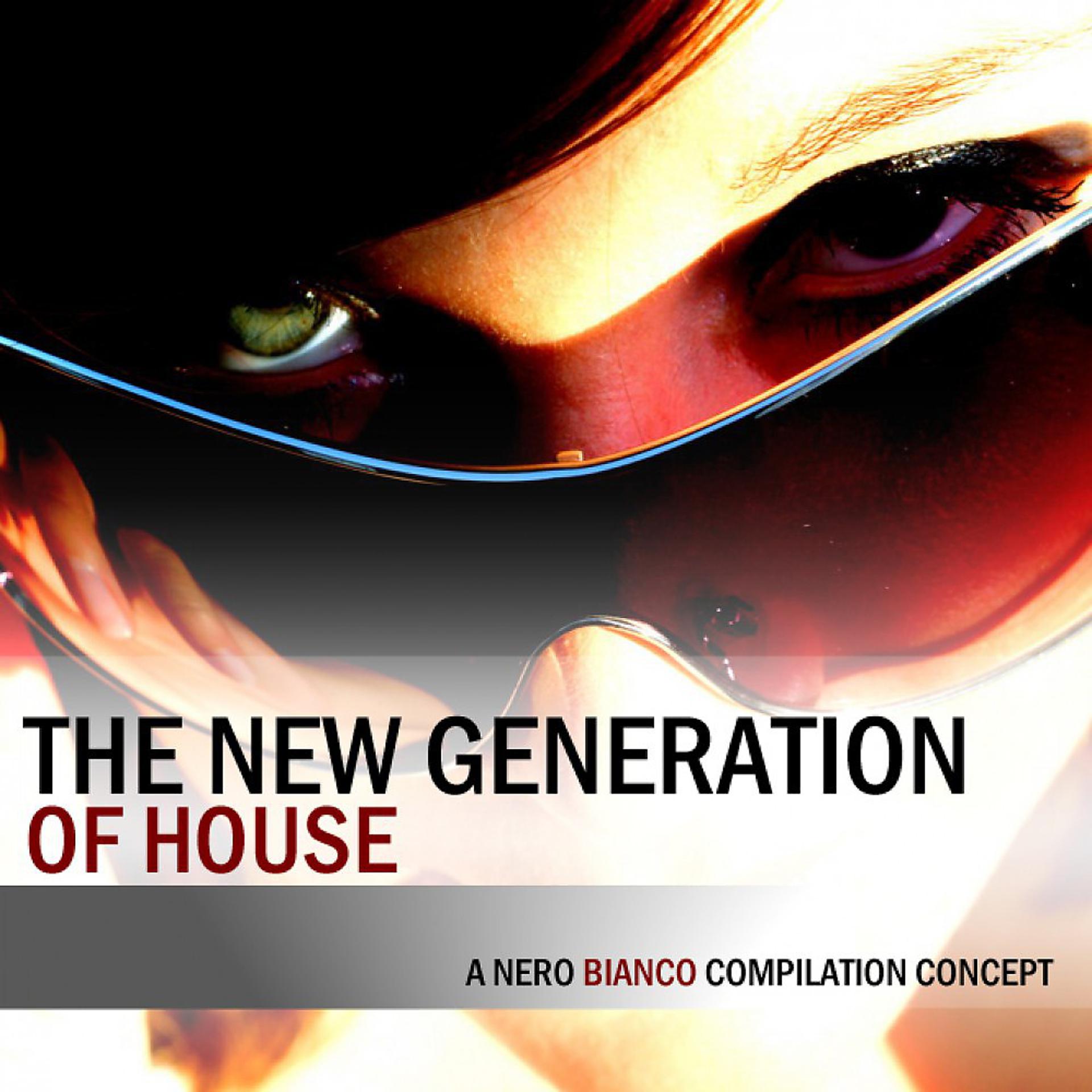 Постер альбома The New Generation of House