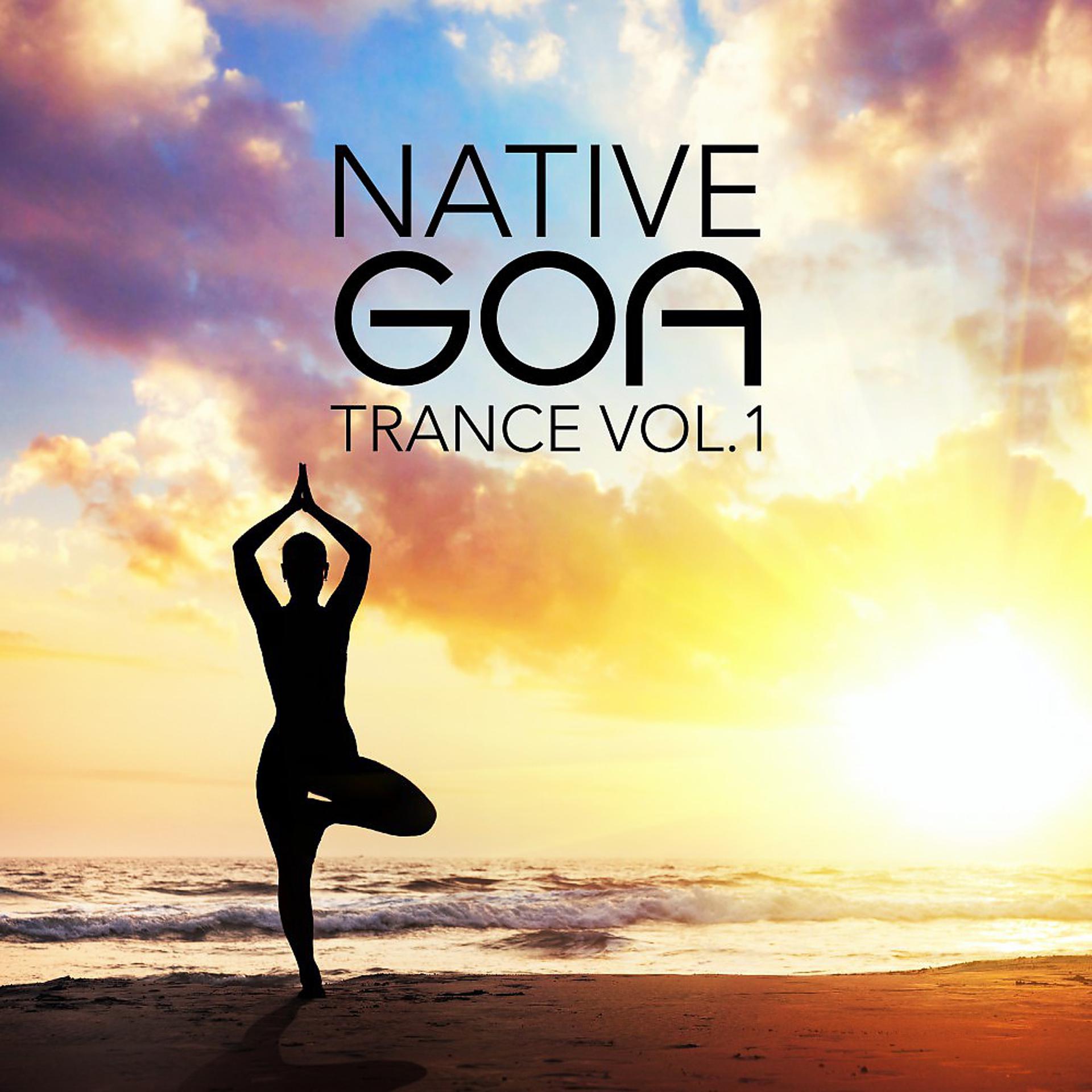 Постер альбома Native Goa Trance, Vol. 1