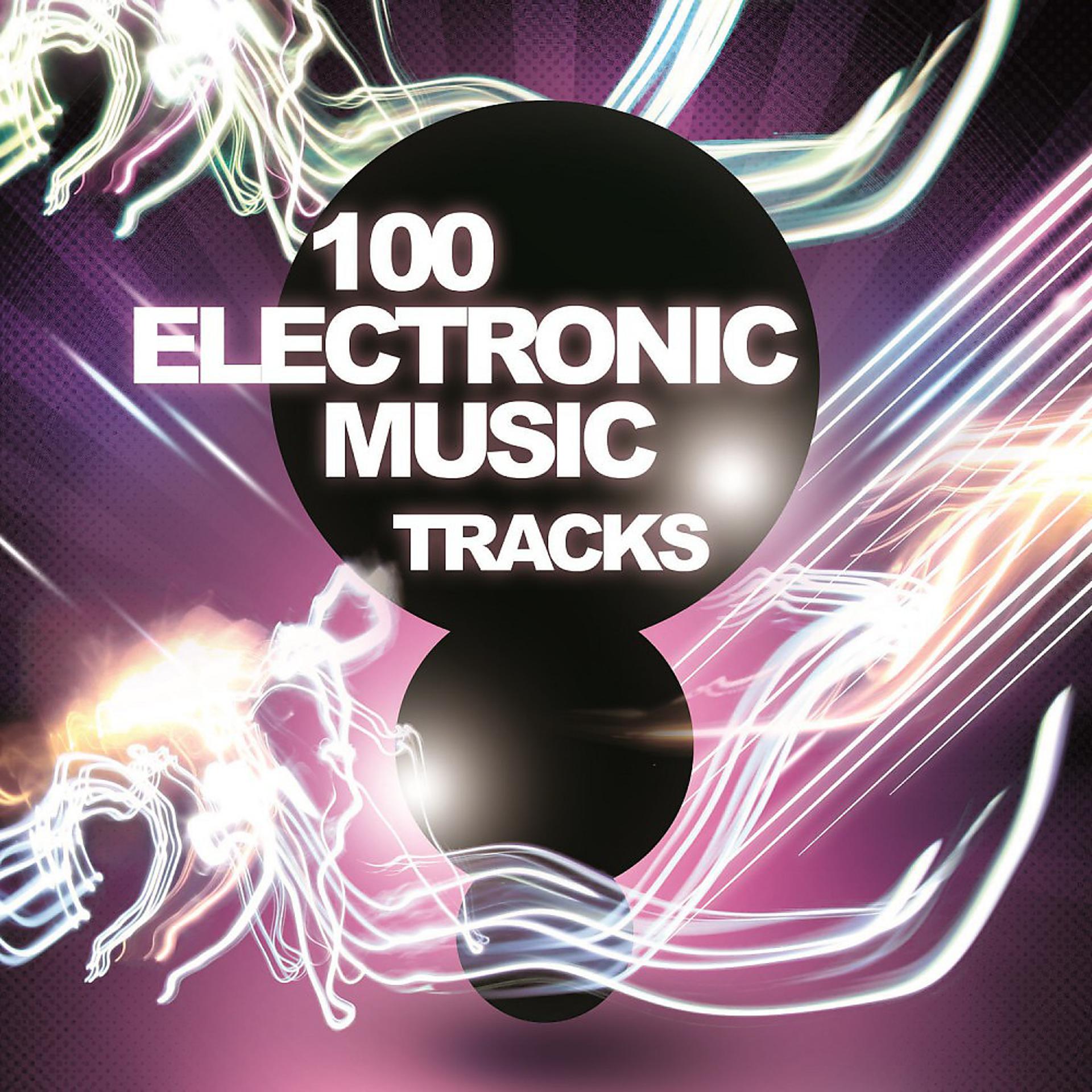 Постер альбома 100 Electronic Music Tracks