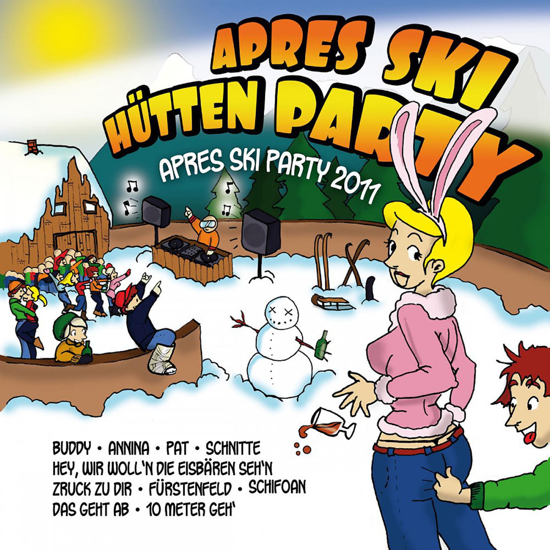 Постер альбома Après Ski Hüttenparty - Après Ski Party 2011