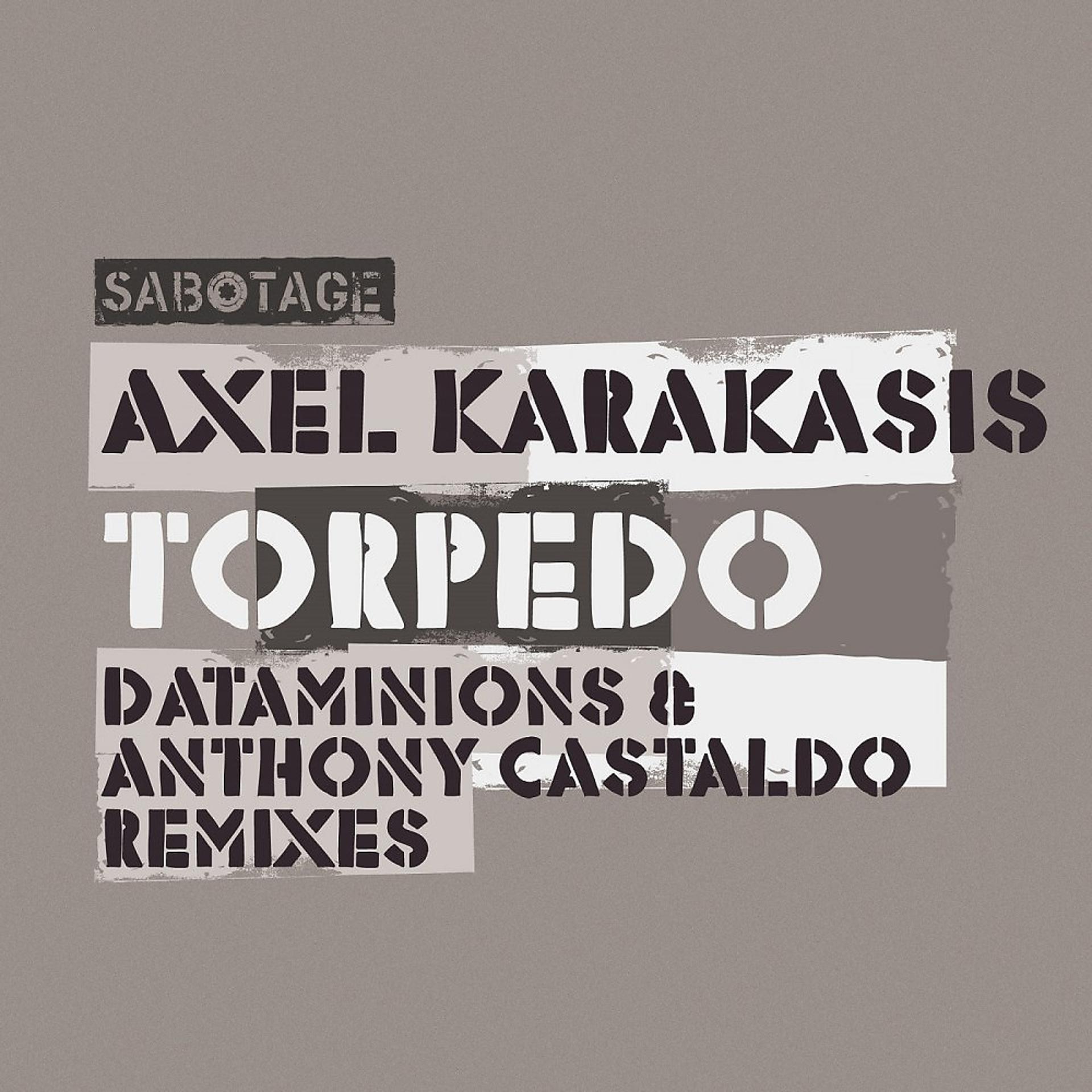 Постер альбома Axel Karakasis - Torpedo