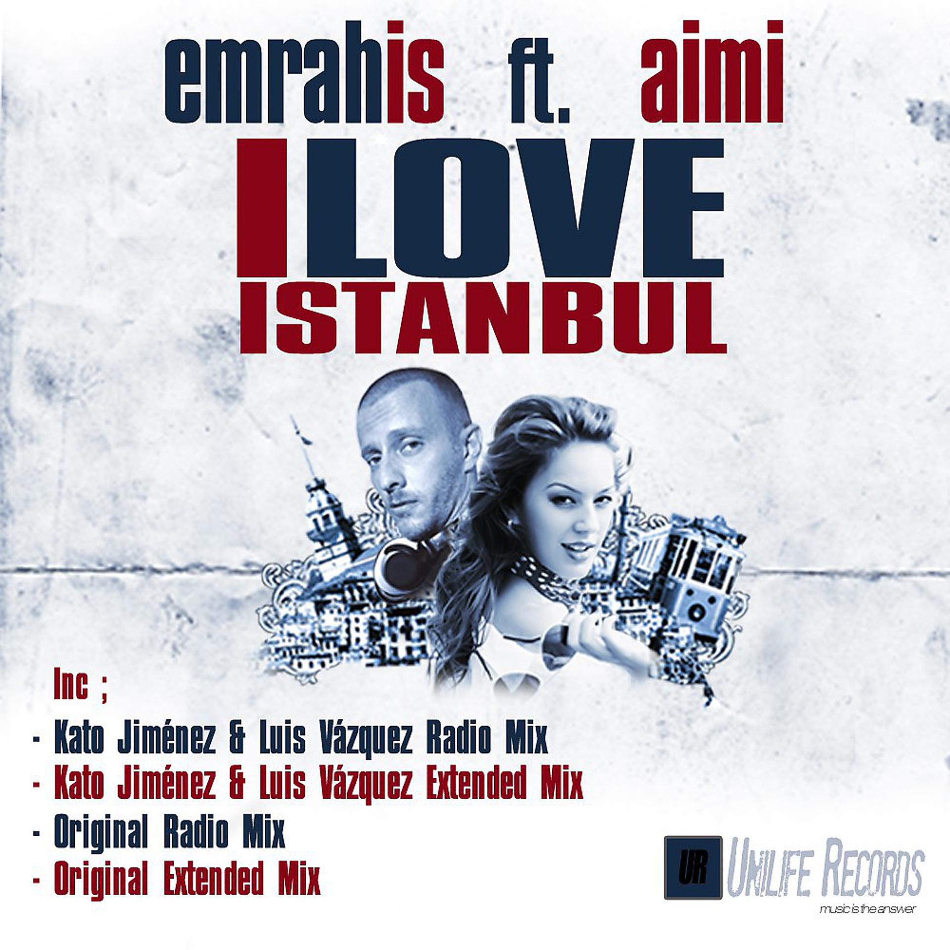 Постер альбома Emrah Is feat. Aimi - I Love Istanbul