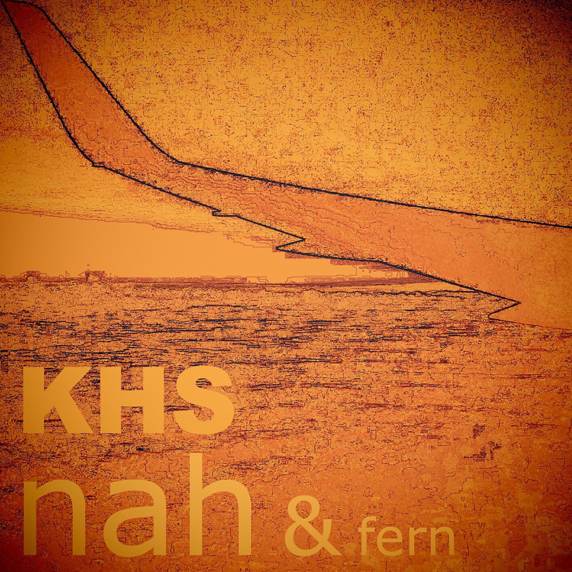 Постер альбома Nah & Fern