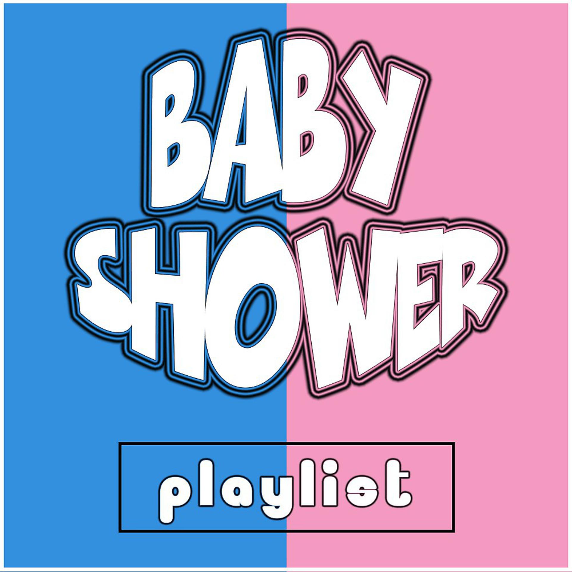 Постер альбома Baby Shower Playlist