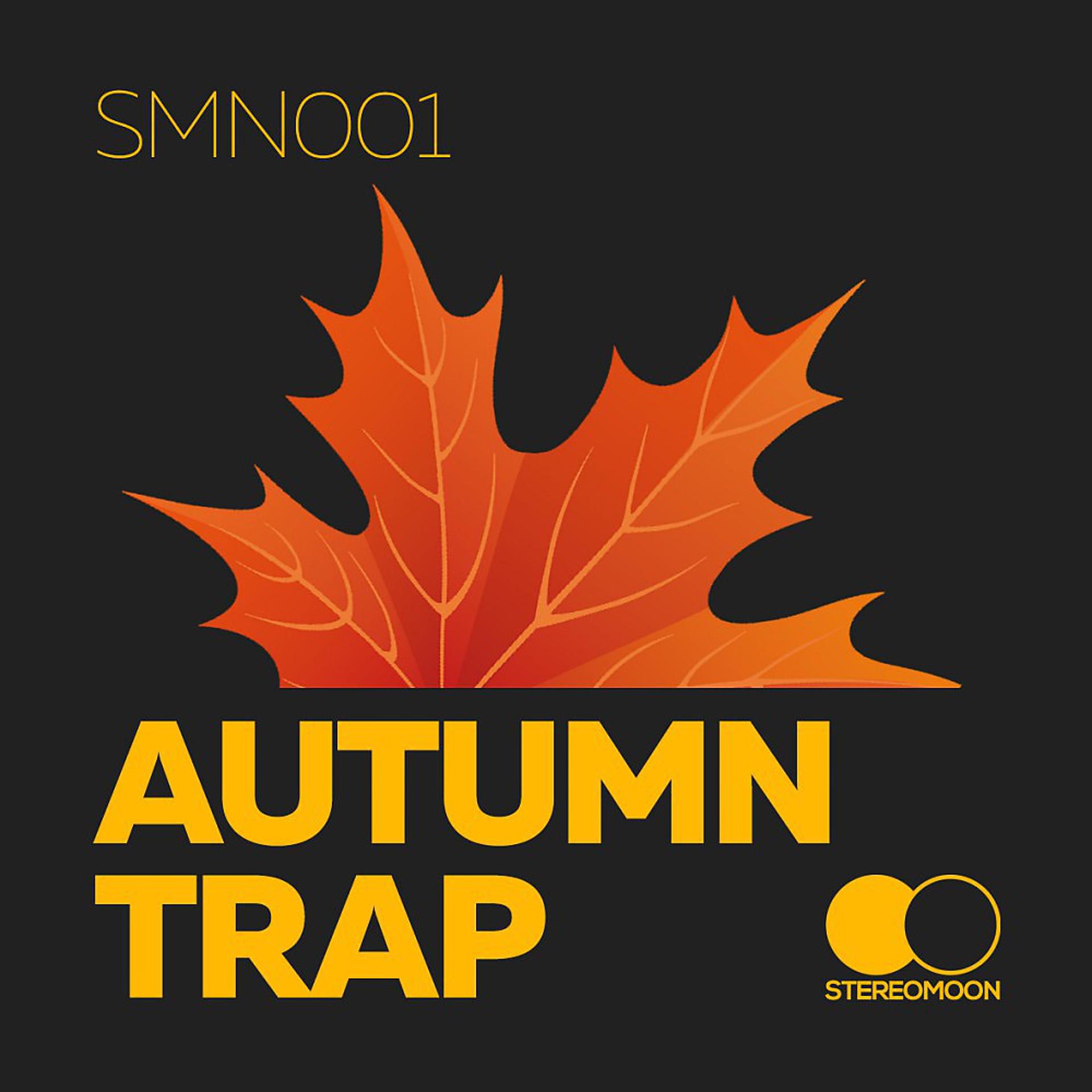 Постер альбома Autumn Trap