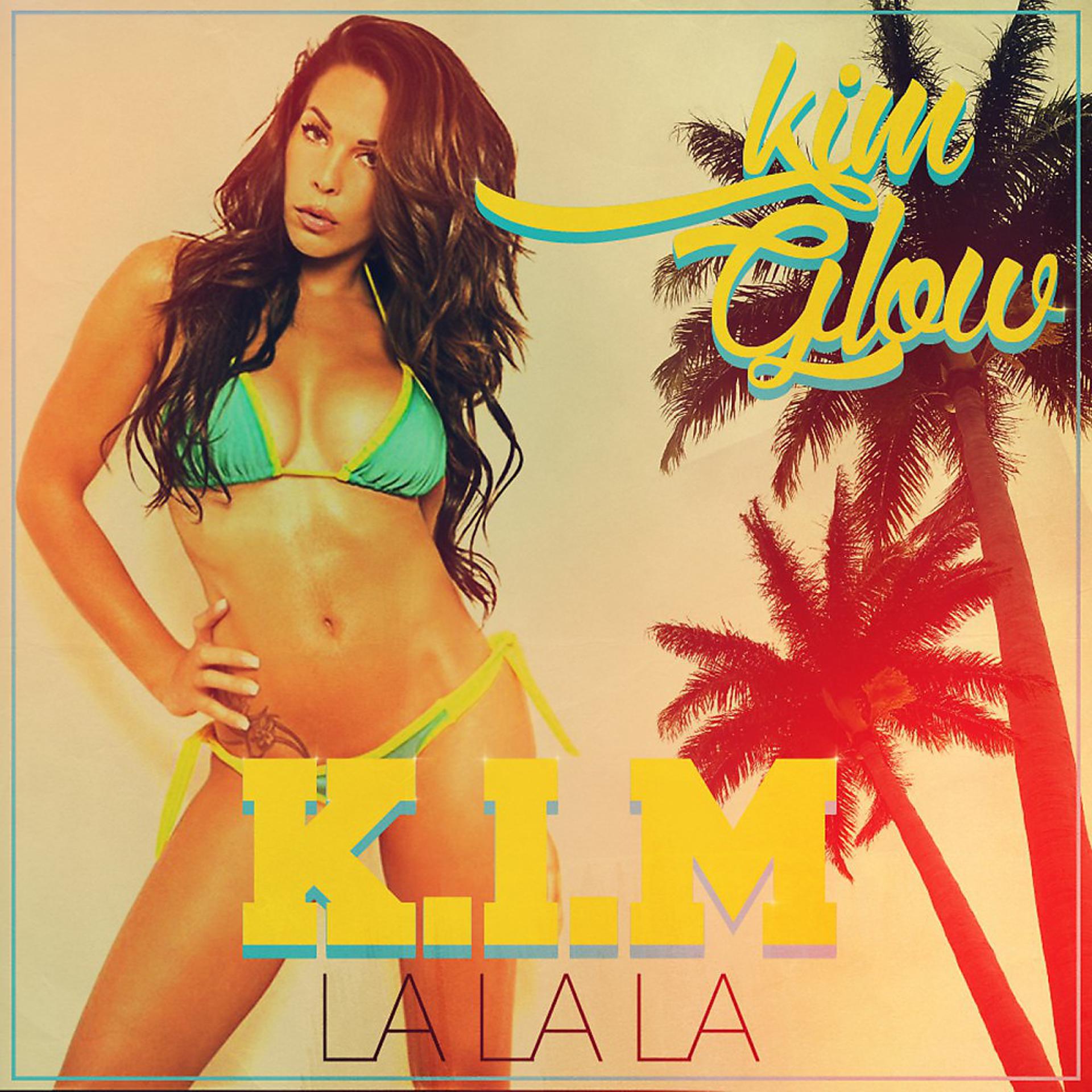 Постер альбома K.i.m La La La (Radio Edit)