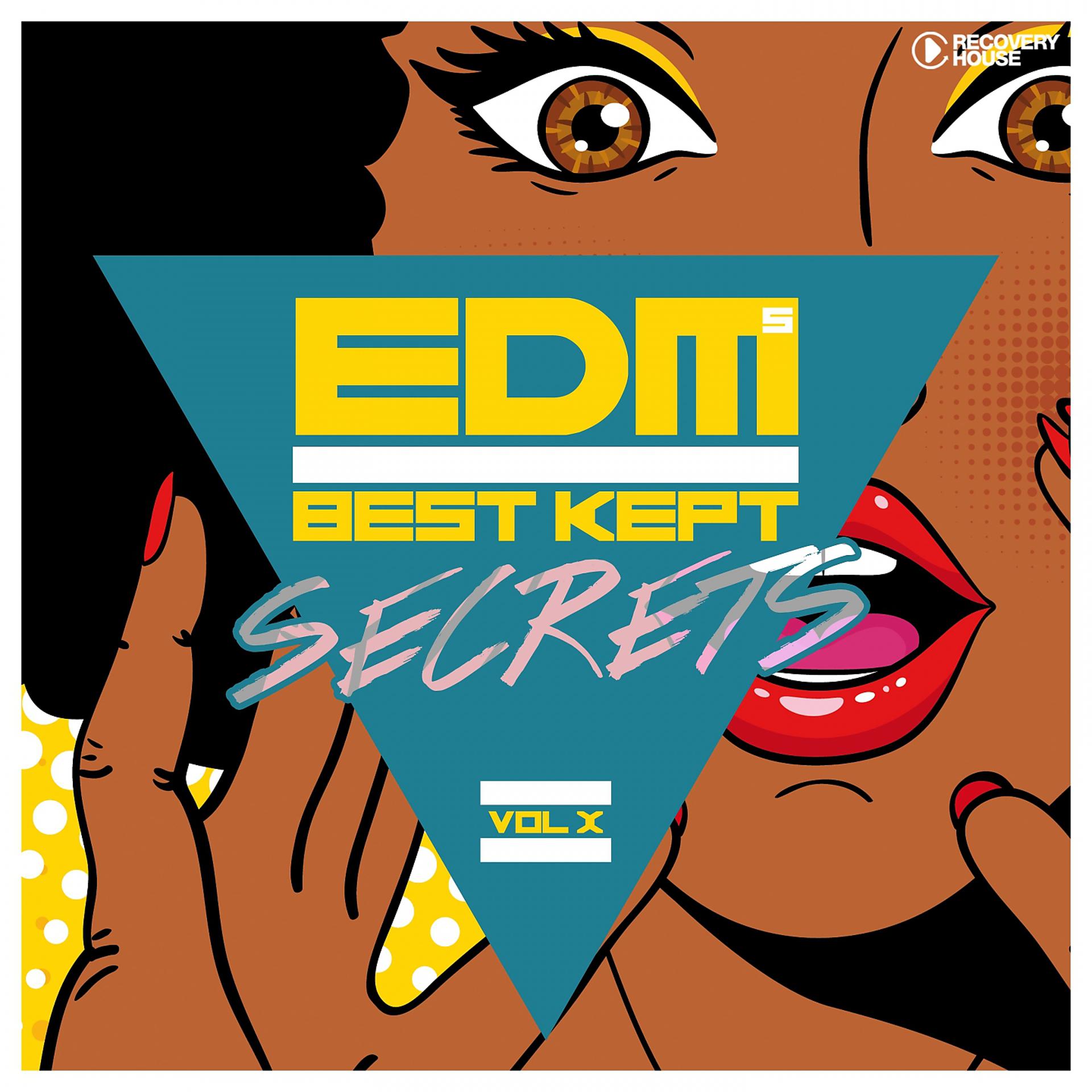 Постер альбома EDM's Best Kept Secrets, Vol. 10