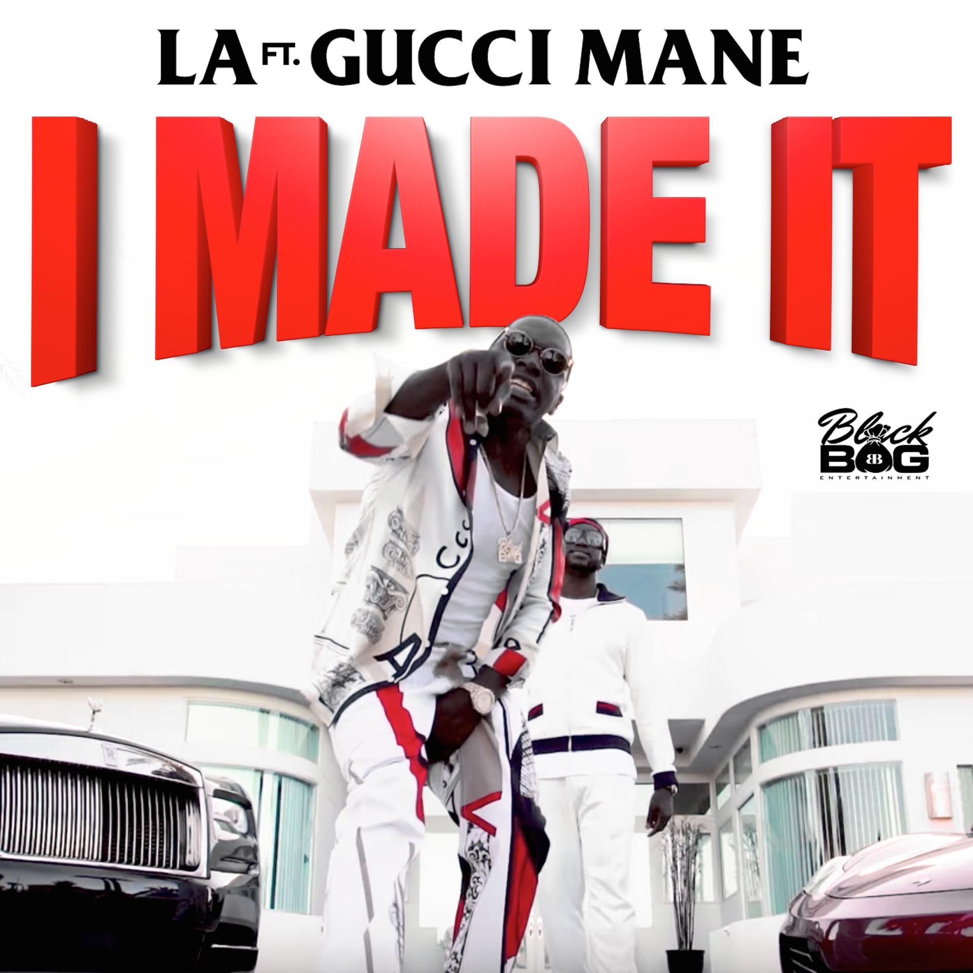 Постер альбома I Made It (feat. Gucci Mane)