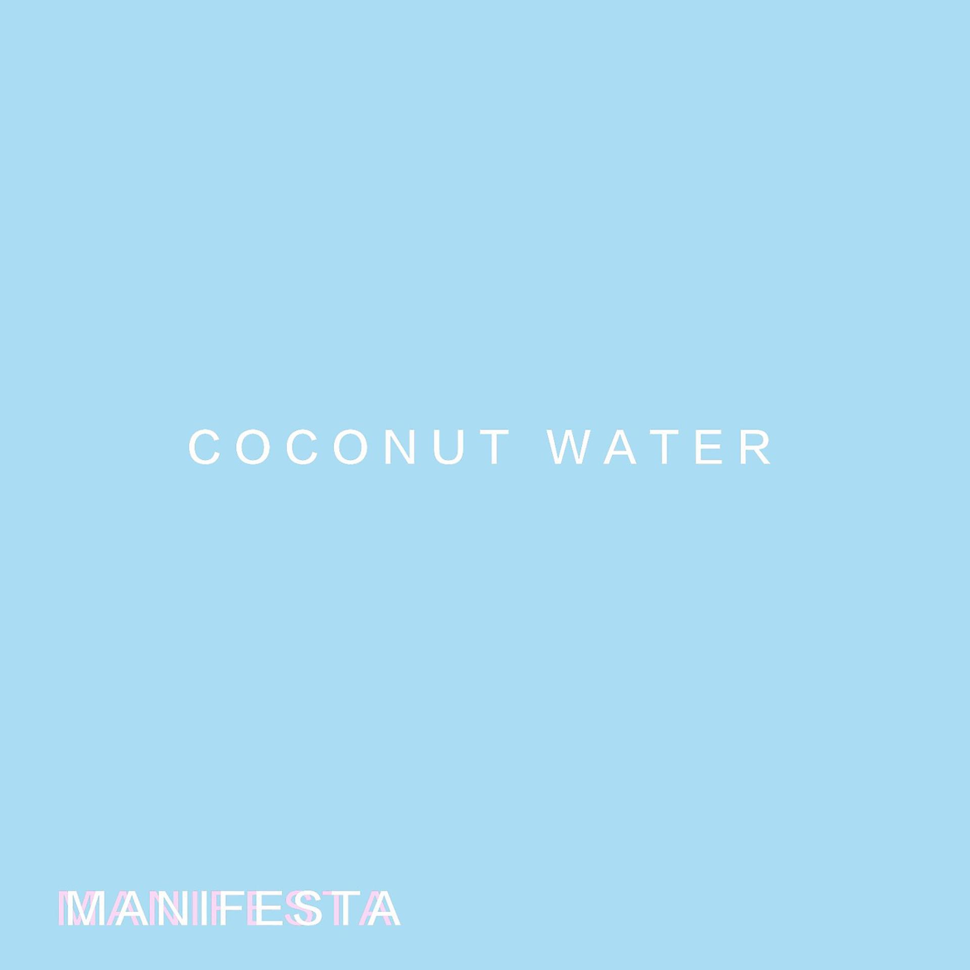 Постер альбома Coconut Water