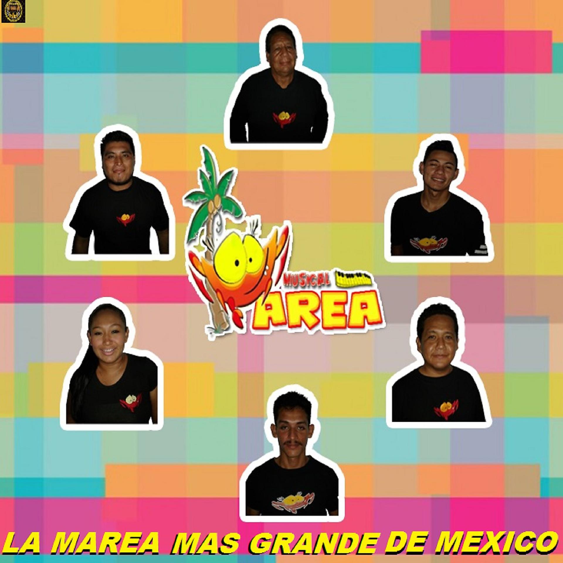 Постер альбома La Marea Mas Grande de Mexico