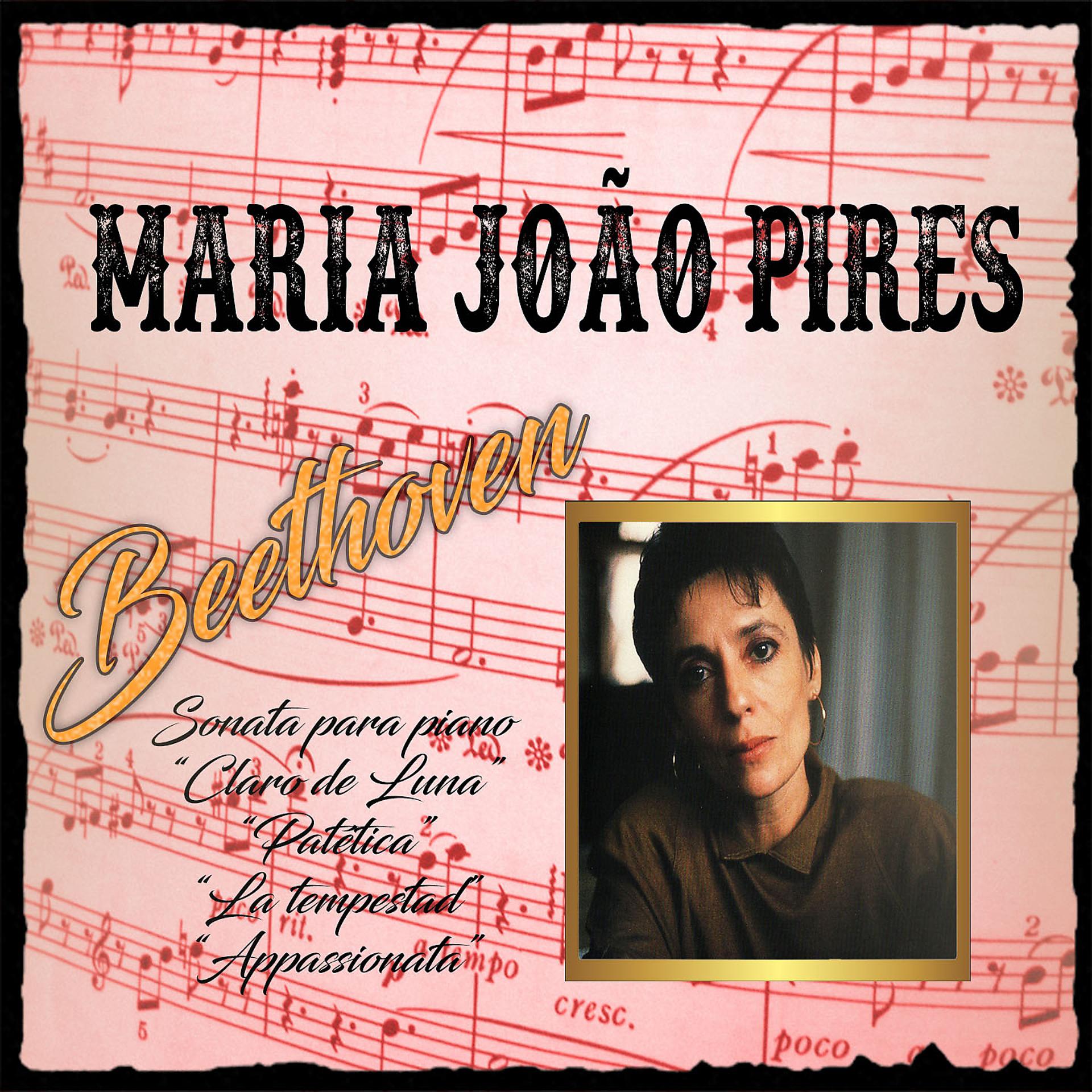 Постер альбома Maria João Pires, Beethoven, Sonata para piano "Claro de Luna", "Patética", "La tempestad", "Appassionata"