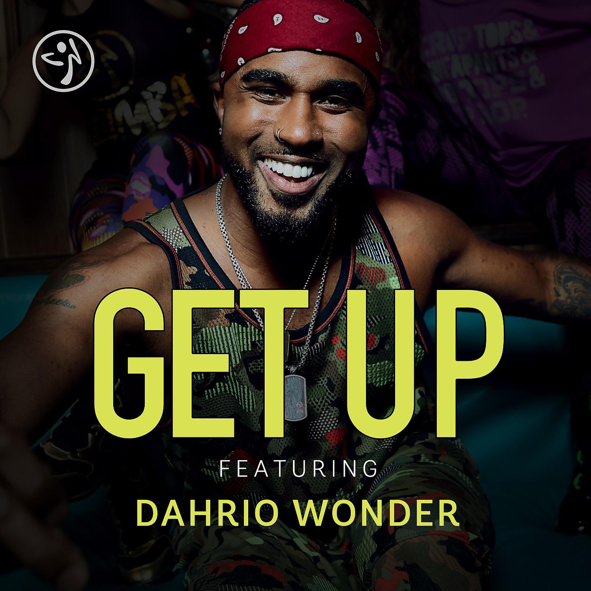Постер альбома Get Up (feat. Dahrio Wonder)