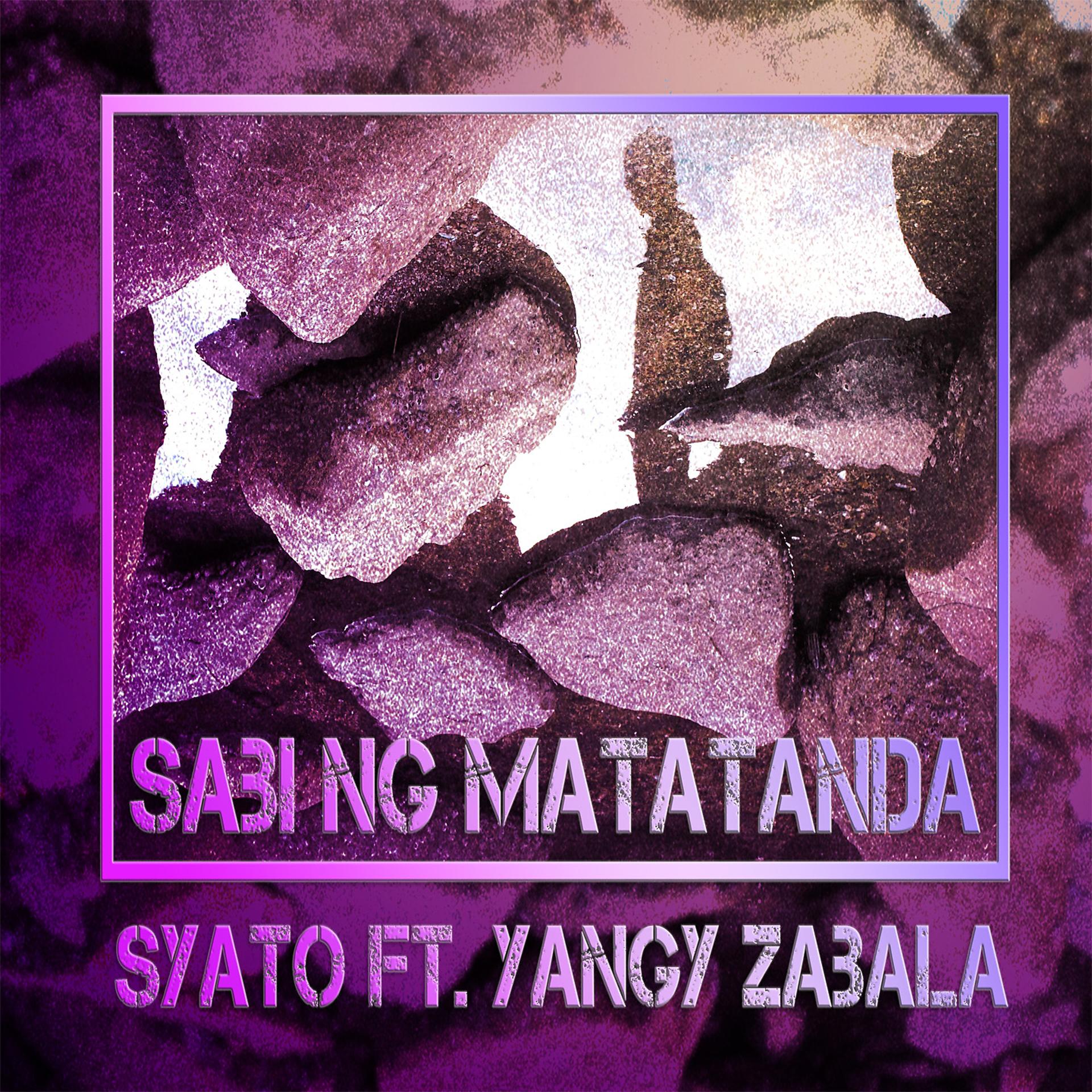 Постер альбома Sabi Ng Matatanda