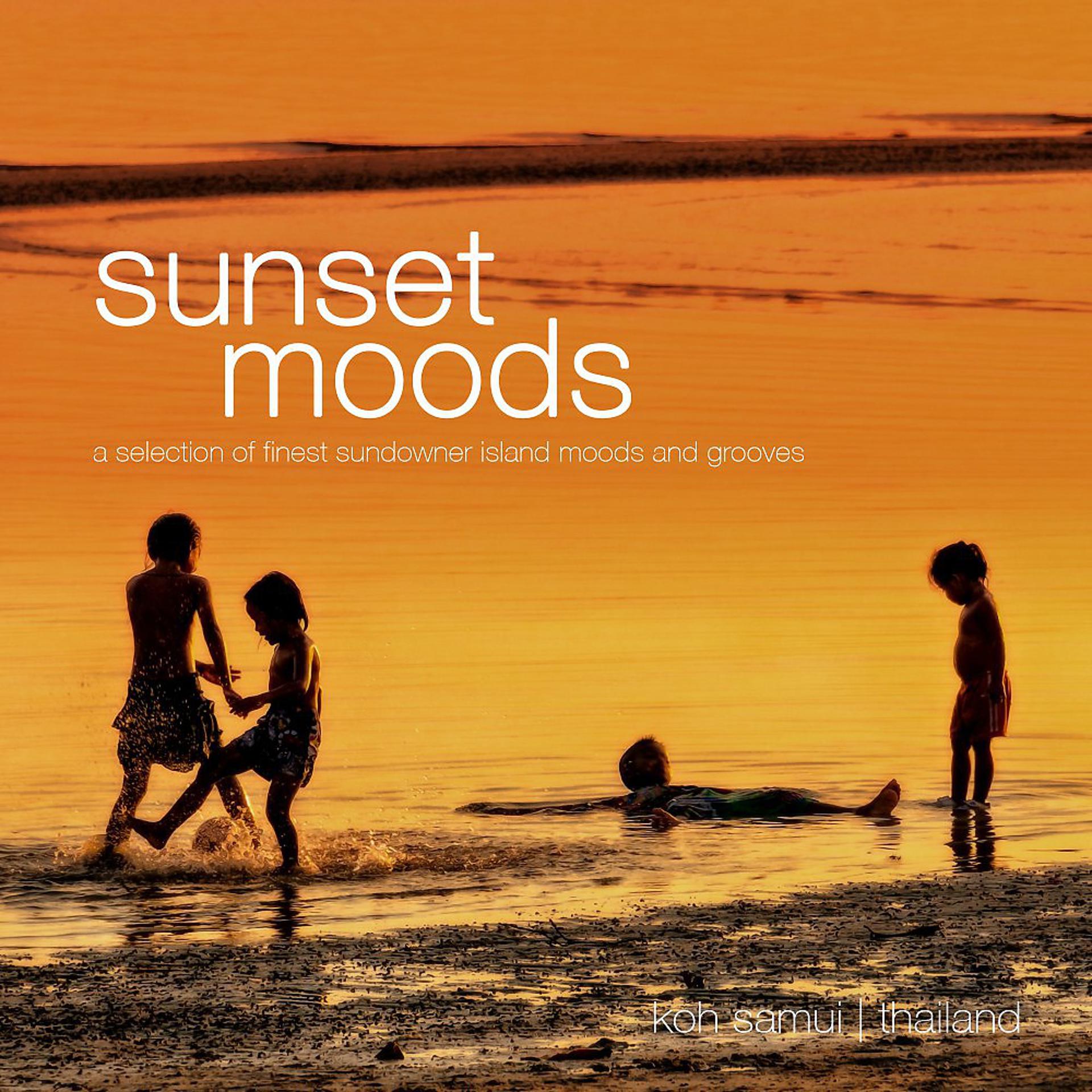 Постер альбома Sunset Moods: Koh Samui - Thailand (A Selection of Finest Sundowner Island Moods & Grooves)