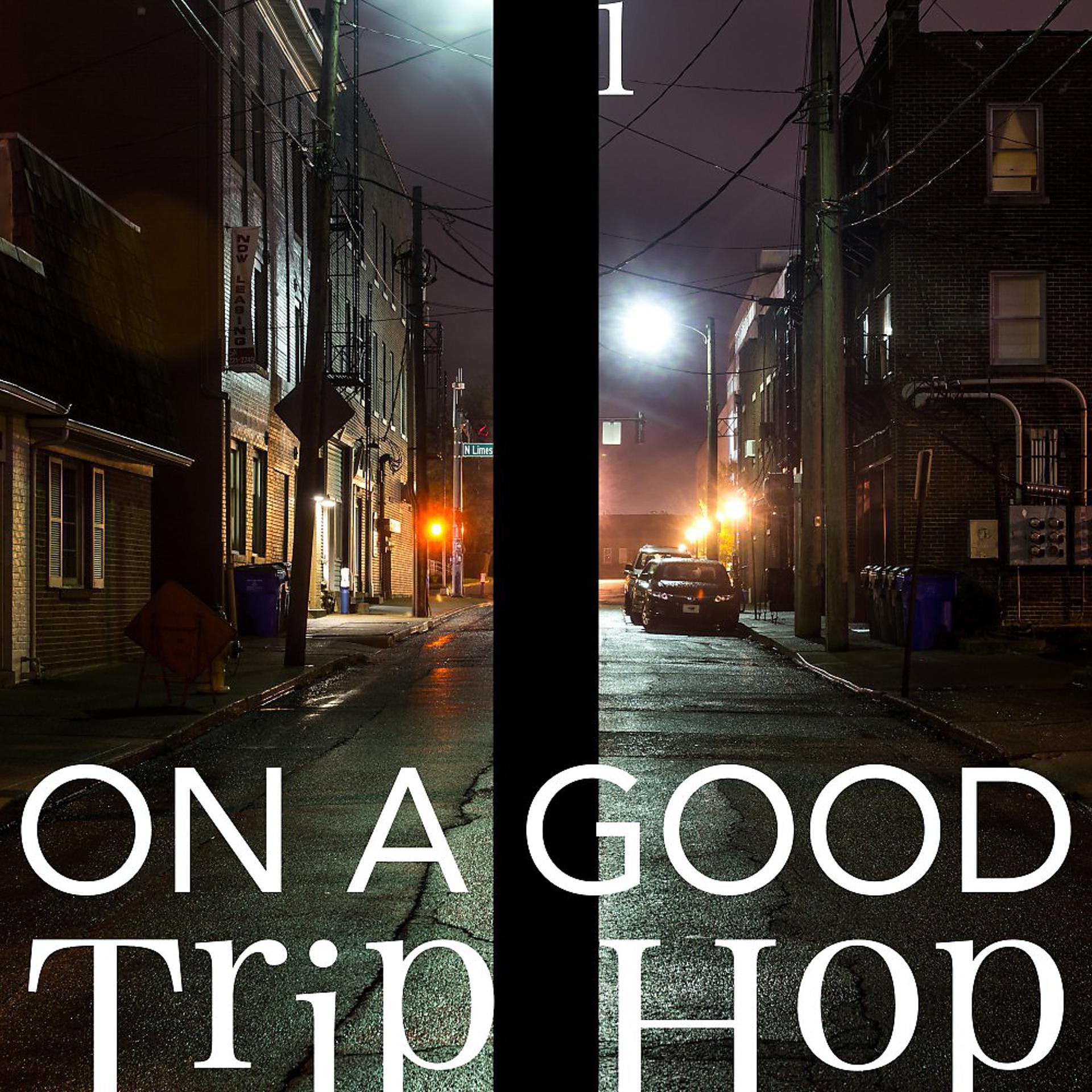 Постер альбома On a Good Trip Hop, Vol. 1