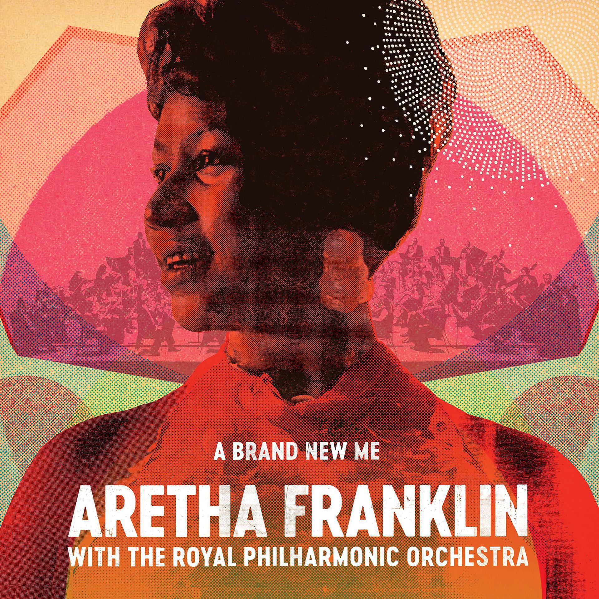 Постер альбома A Brand New Me: Aretha Franklin (with The Royal Philharmonic Orchestra)