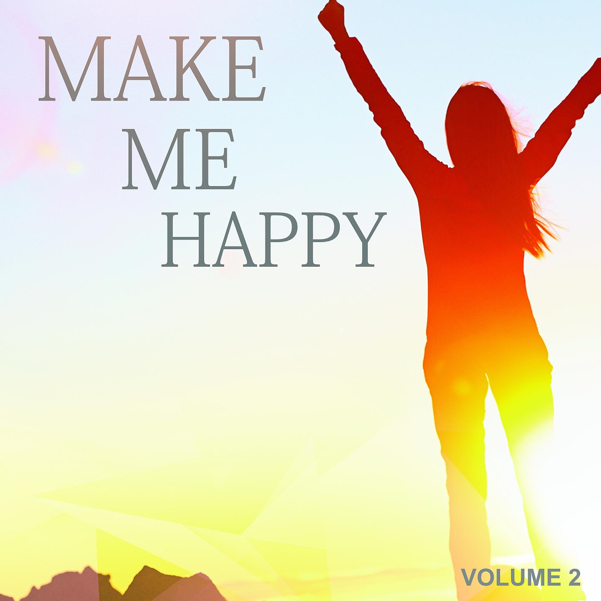 Постер альбома Make Me Happy, Vol. 2