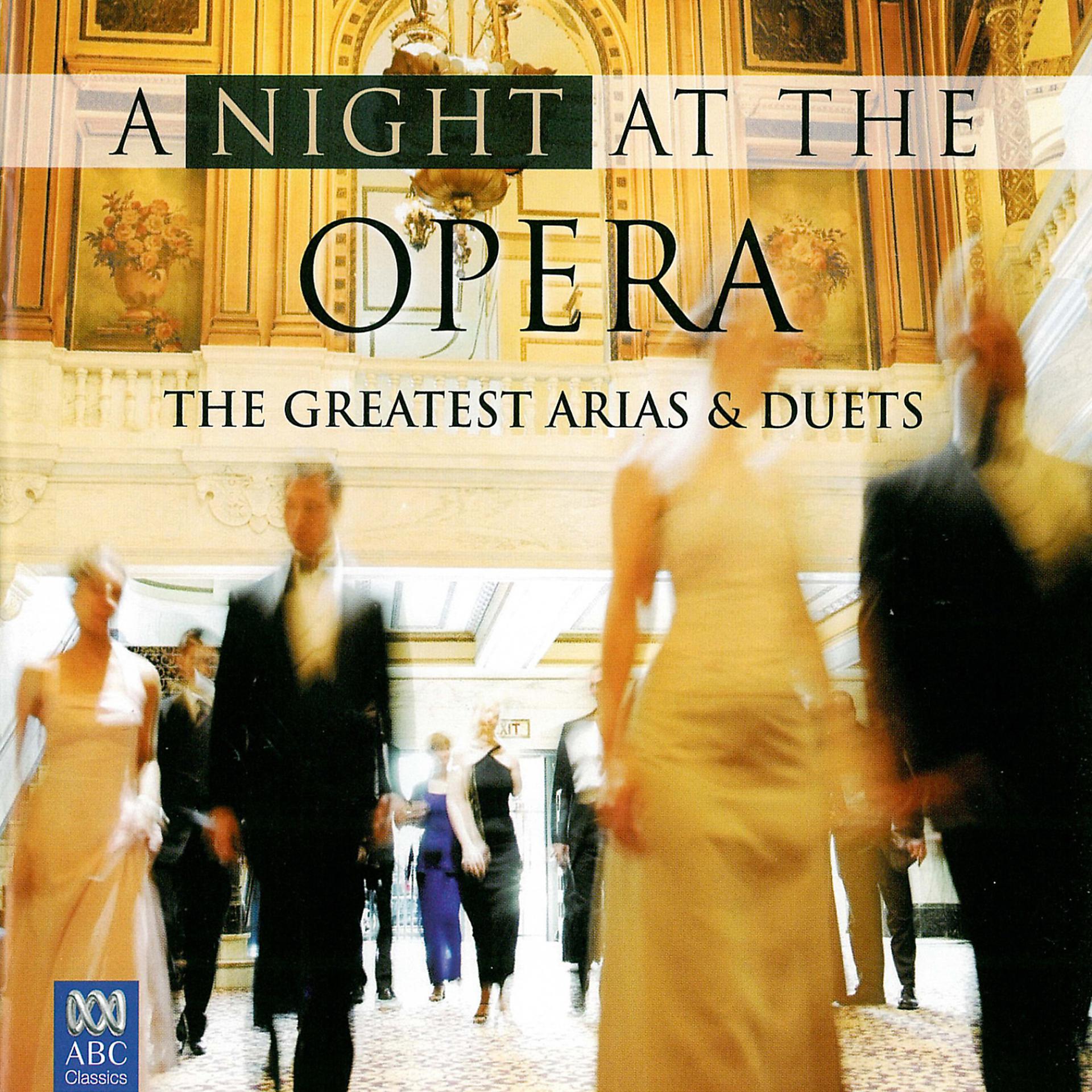 Постер альбома A Night At The Opera: The Greatest Arias And Duets
