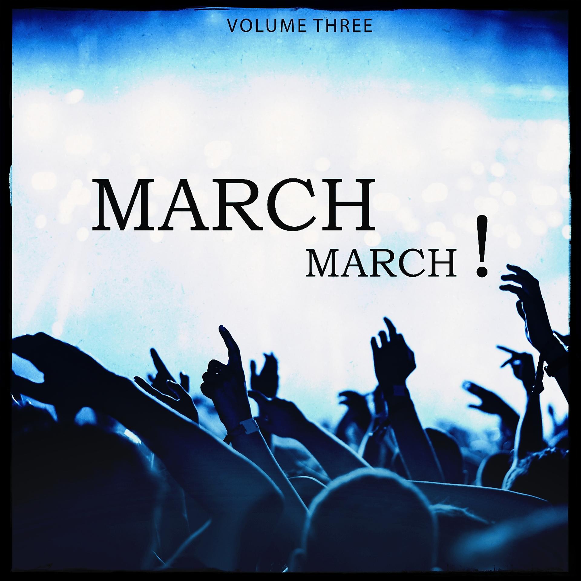 Постер альбома March March, Vol. 3