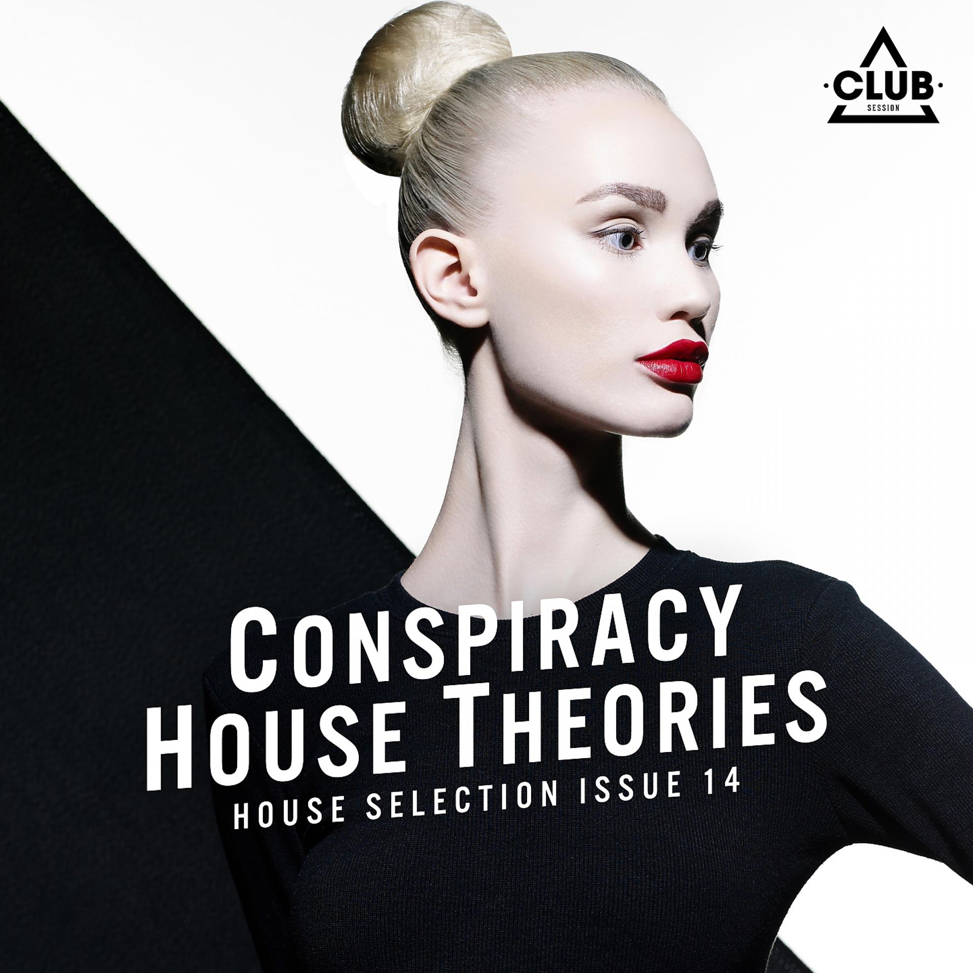 Постер альбома Conspiracy House Theories Issue 14