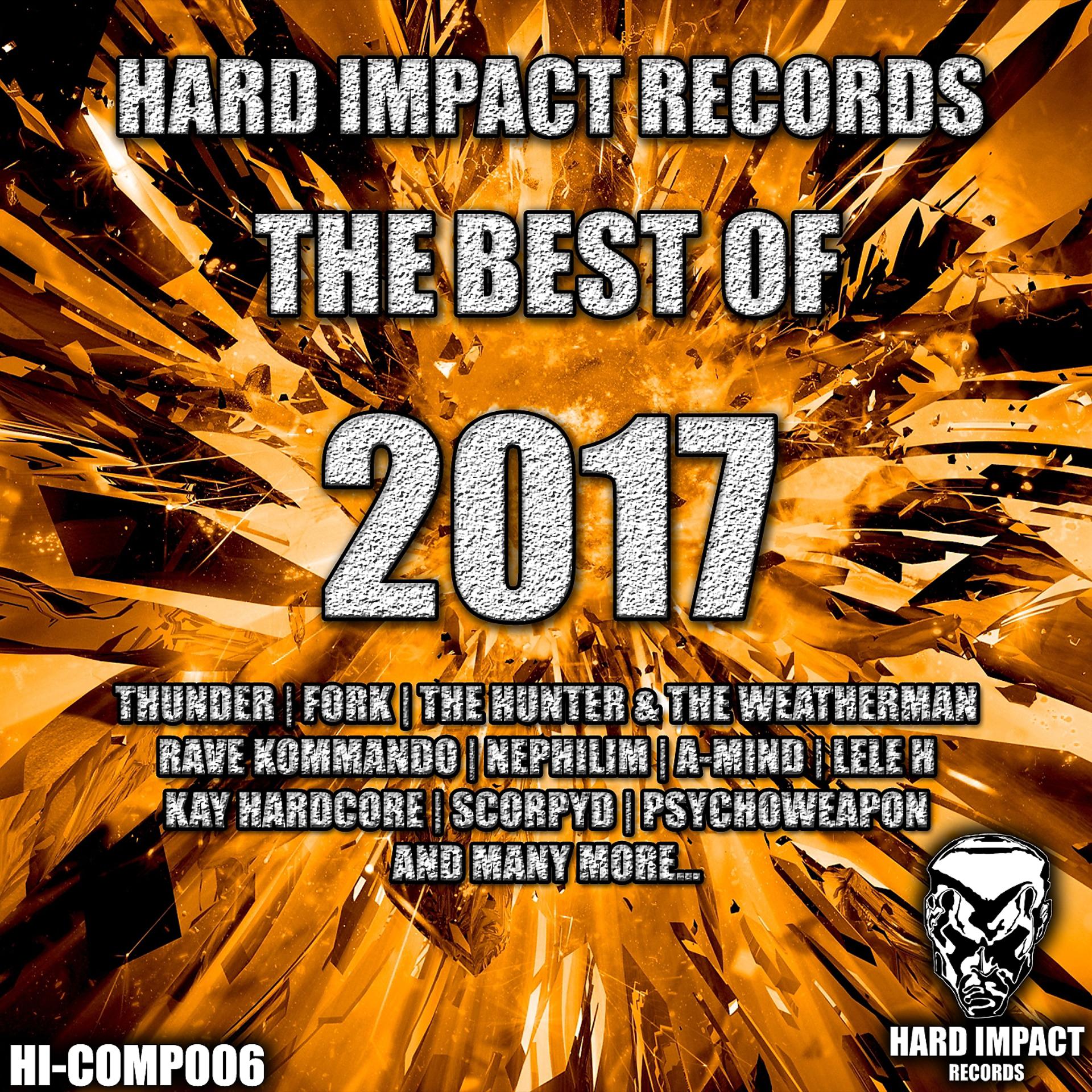 Постер альбома Hard Impact Records: The Best of 2017