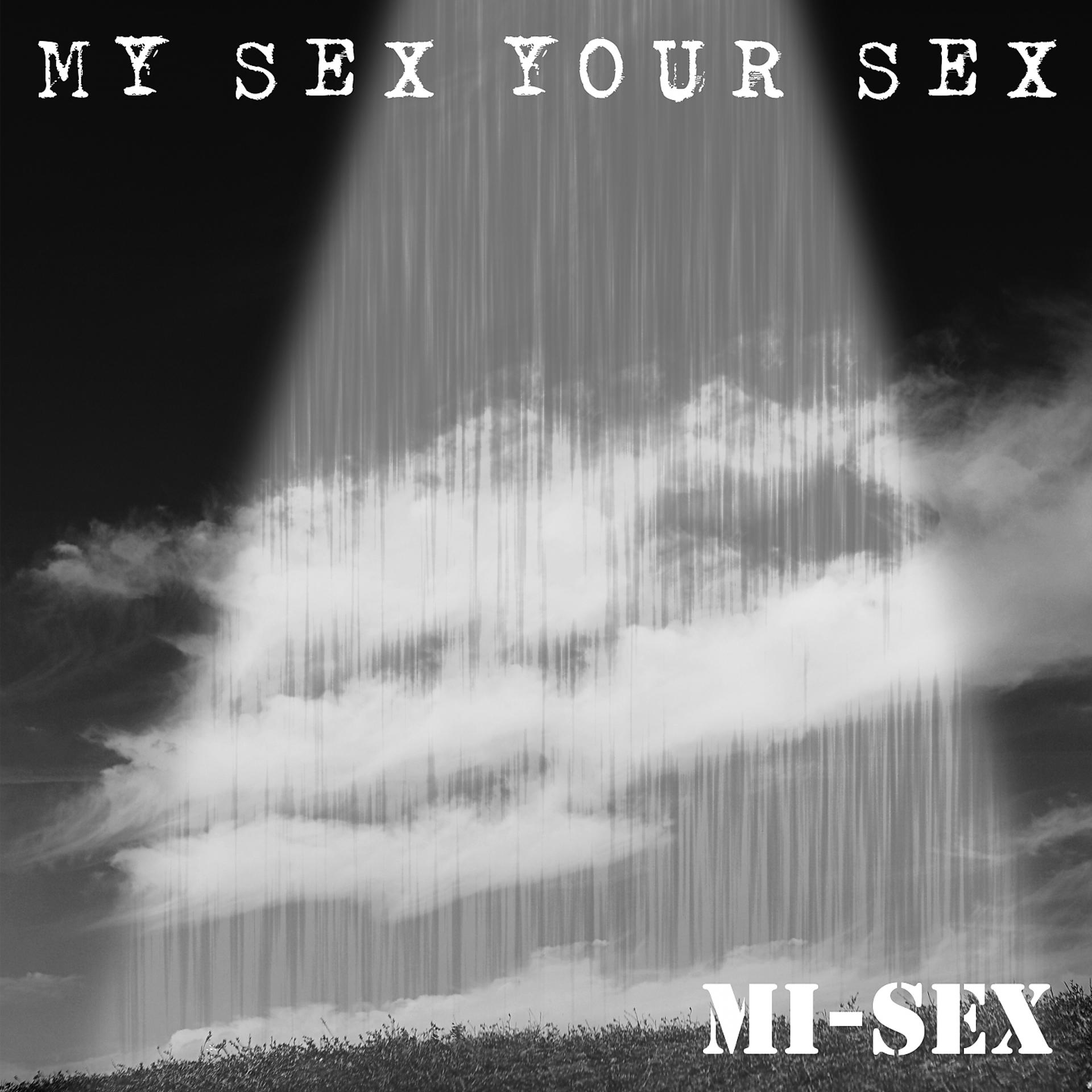 Постер альбома My Sex Your Sex