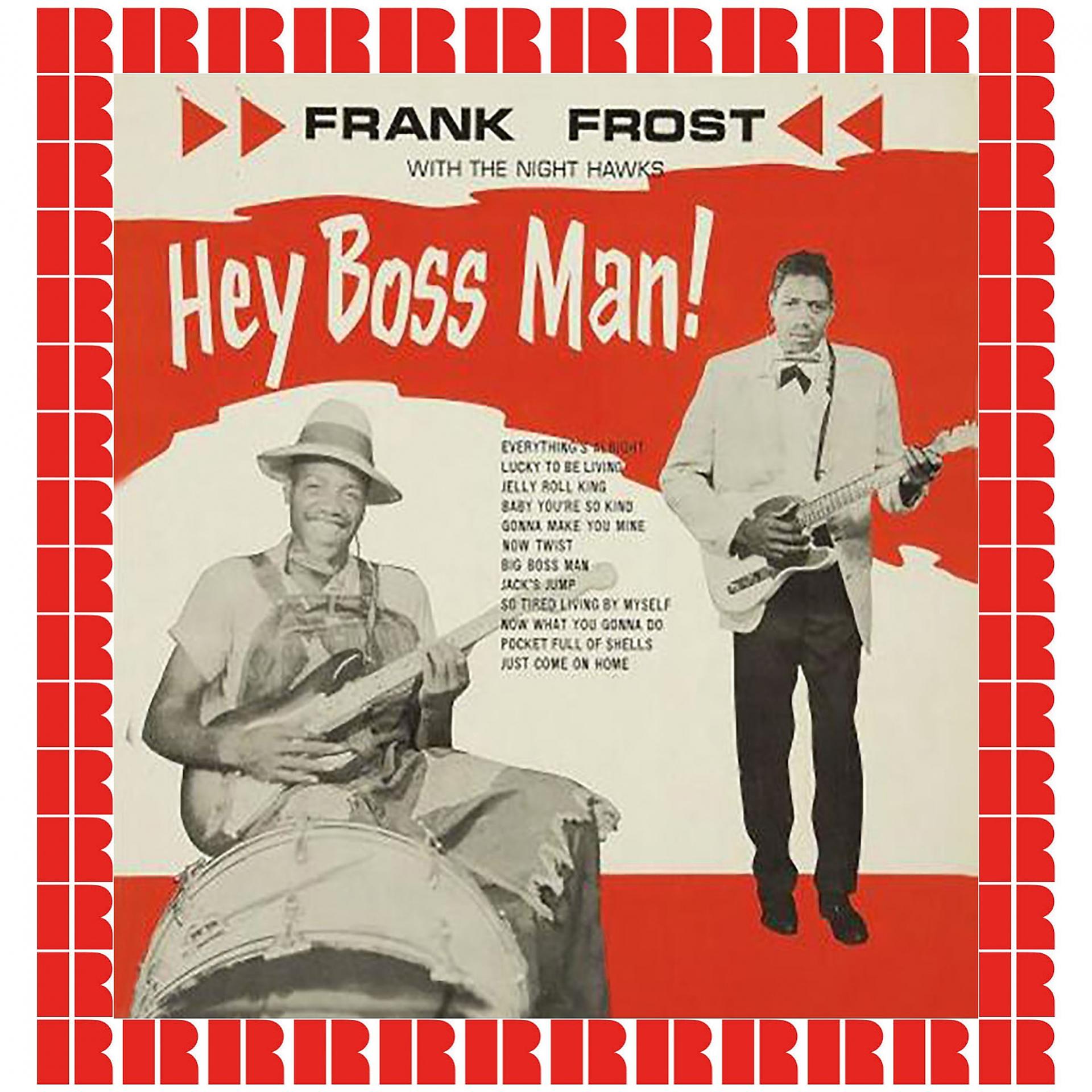 Постер альбома Hey Boss Man!
