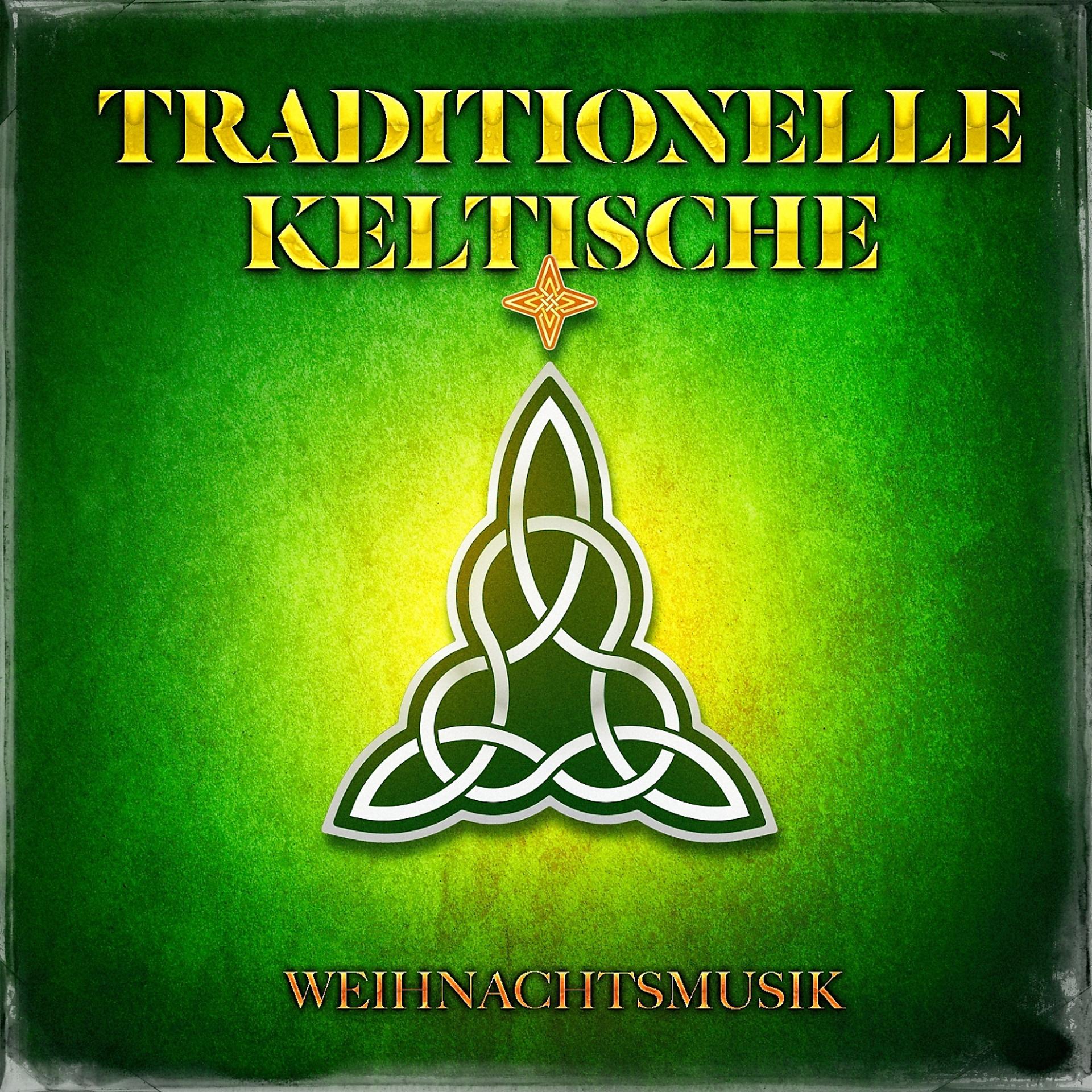 Постер альбома Traditionelle keltische Weihnachtsmusik