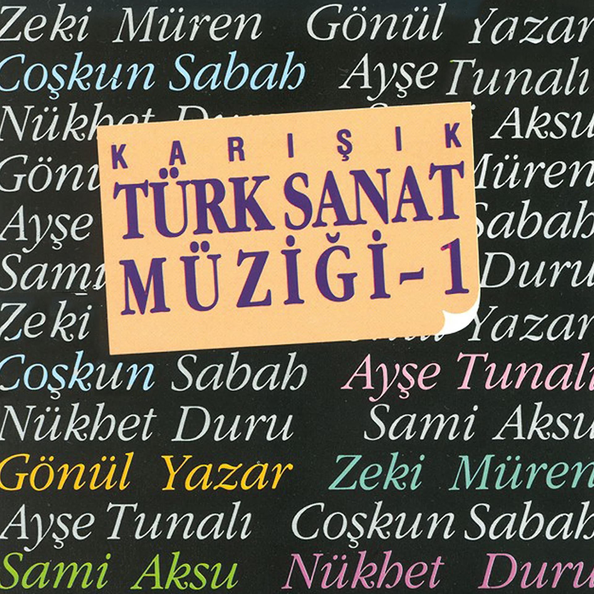 Постер альбома Karışık Türk Sanat Müziği, Vol. 1