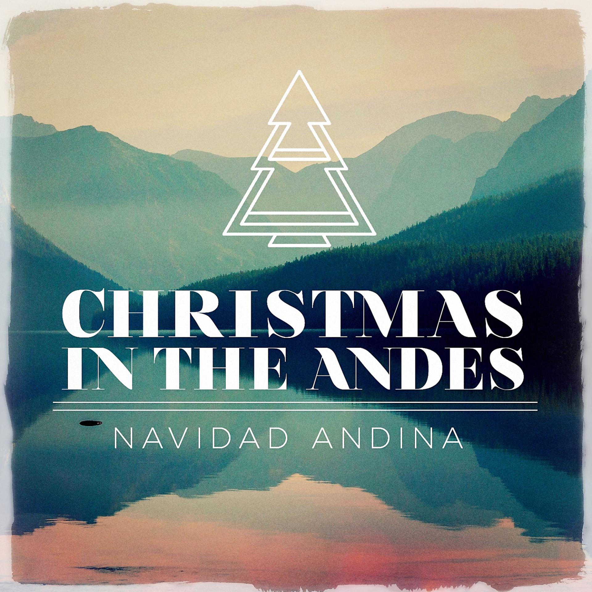 Постер альбома Christmas in the Andes (Navidad Andina)