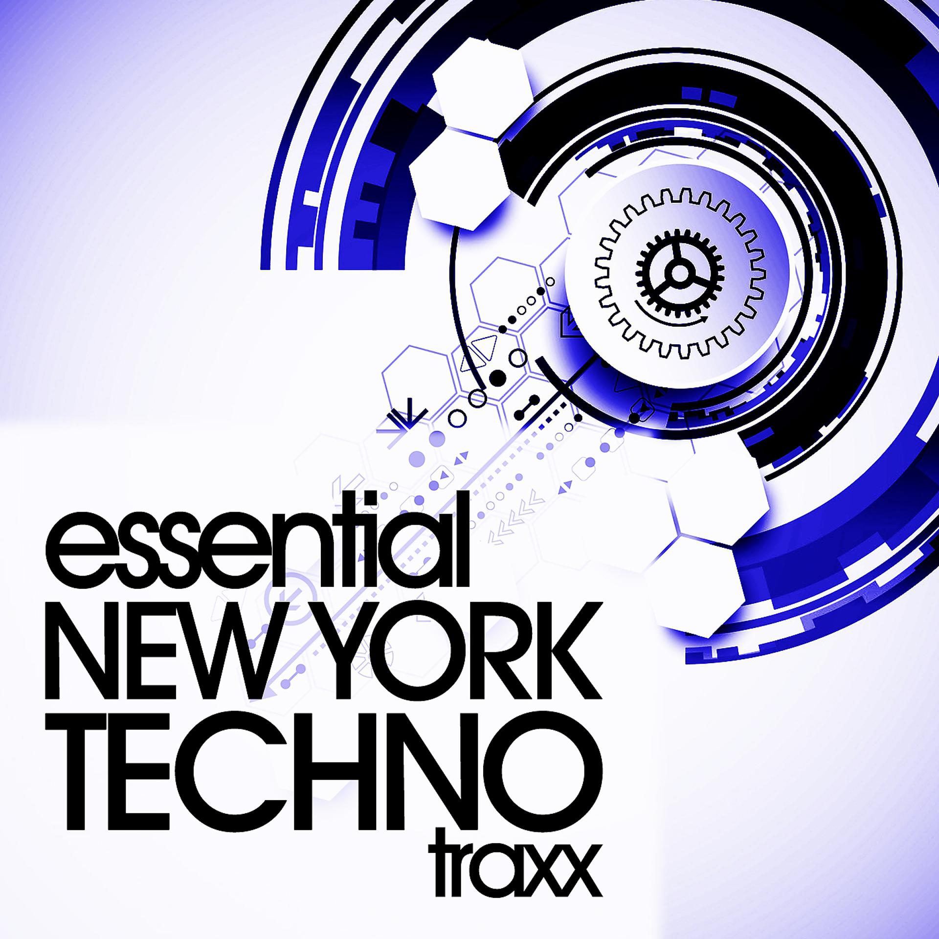 Постер альбома Essential New York Techno Traxx