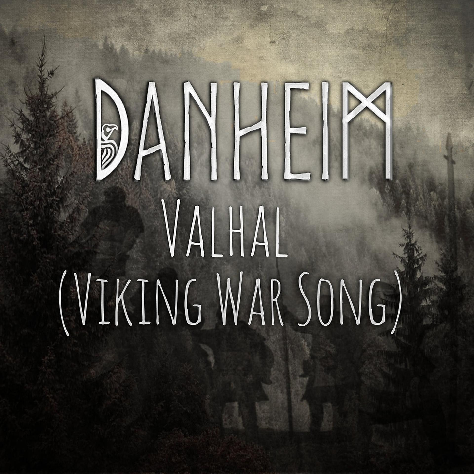 Постер альбома Valhal (Viking War Song)