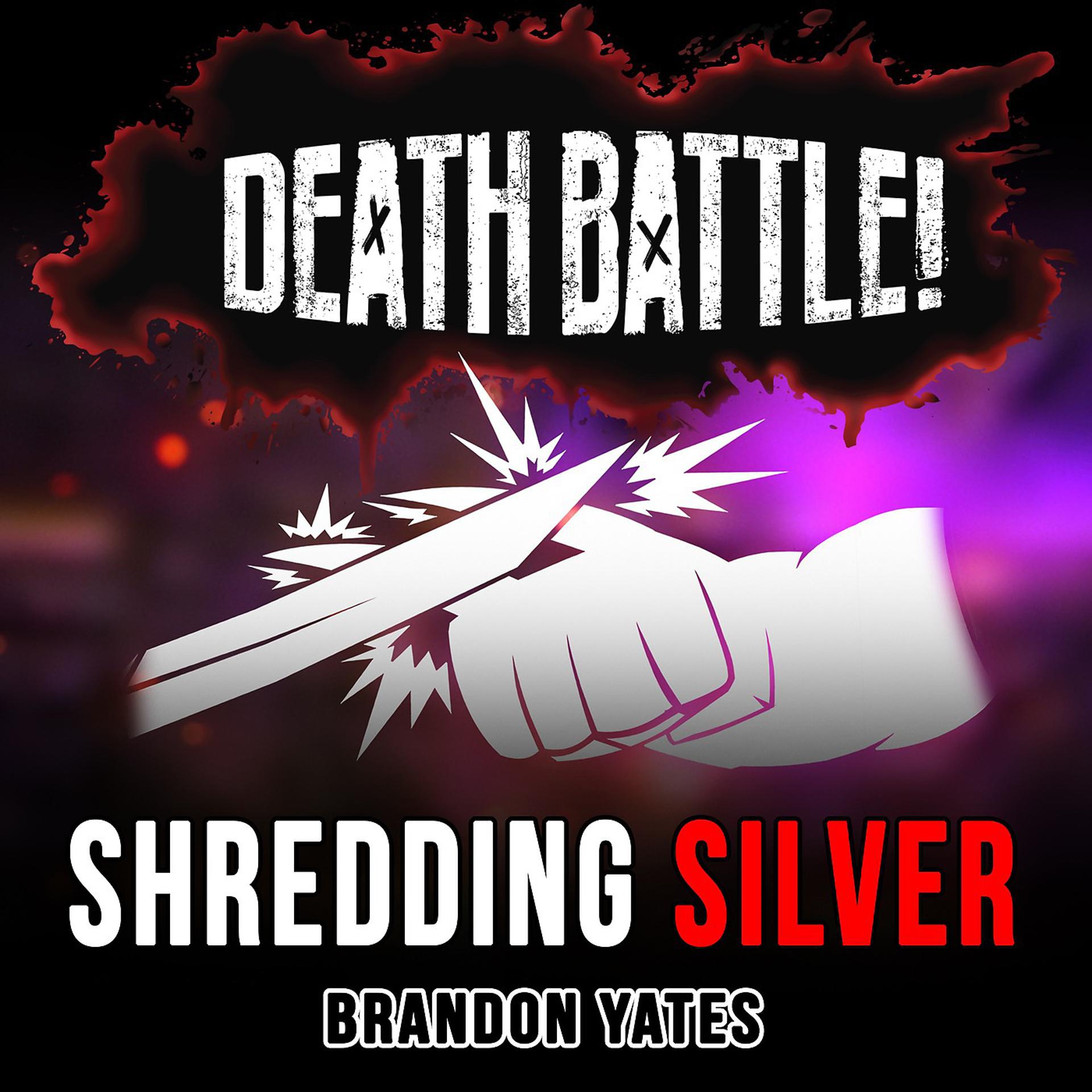 Постер альбома Death Battle: Shredding Silver (Score from the ScrewAttack Series)