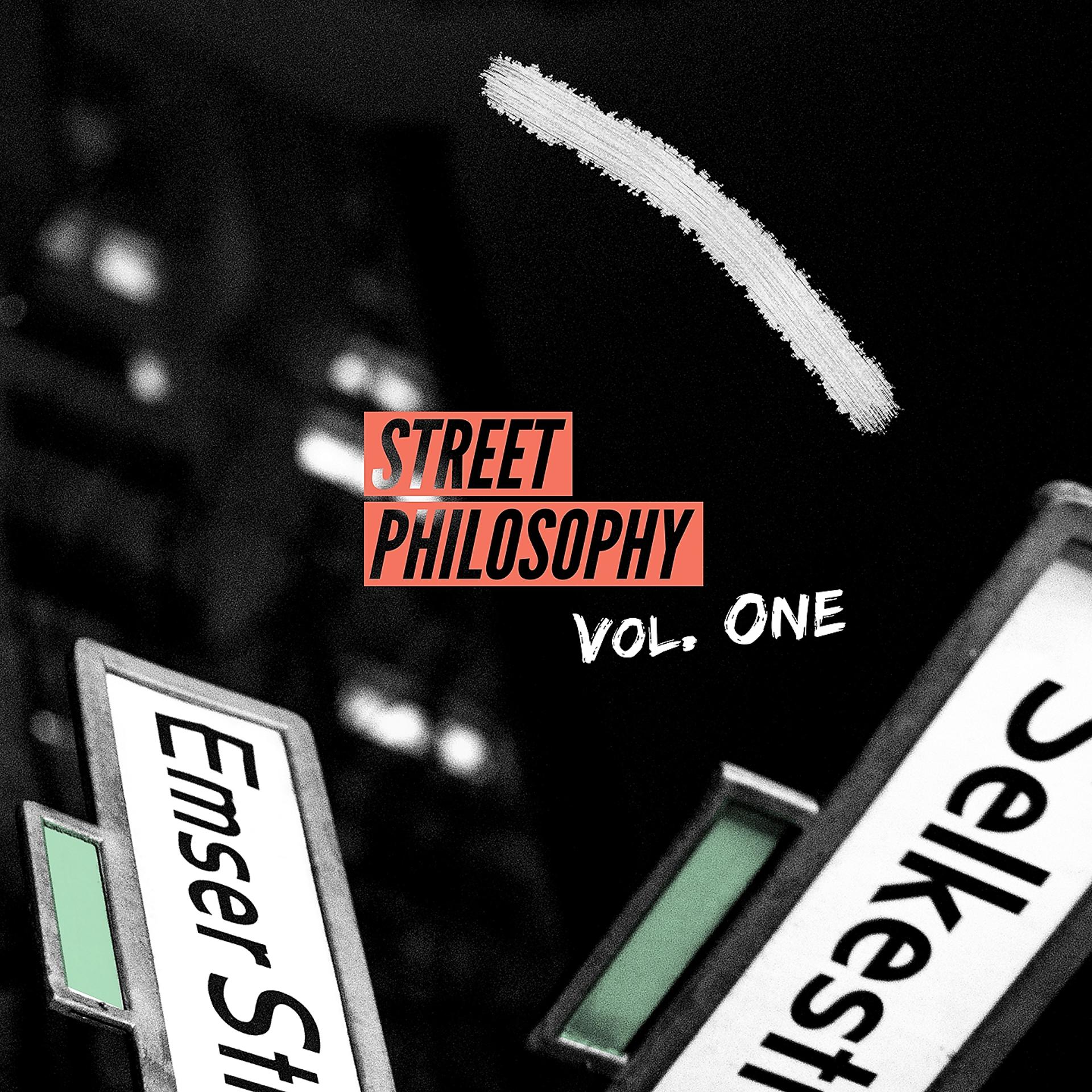 Постер альбома Streetphilosophy, Vol. 1