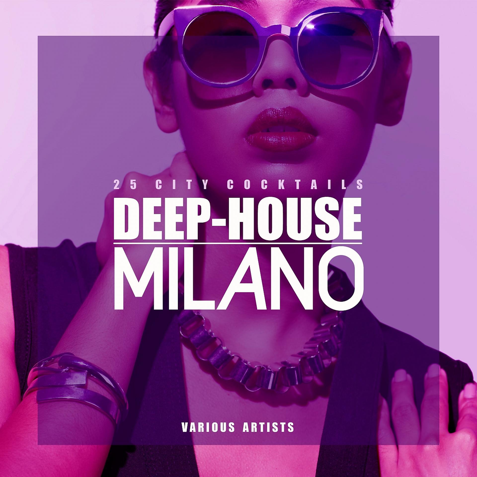 Постер альбома Deep-House Milano (25 City Cocktails)