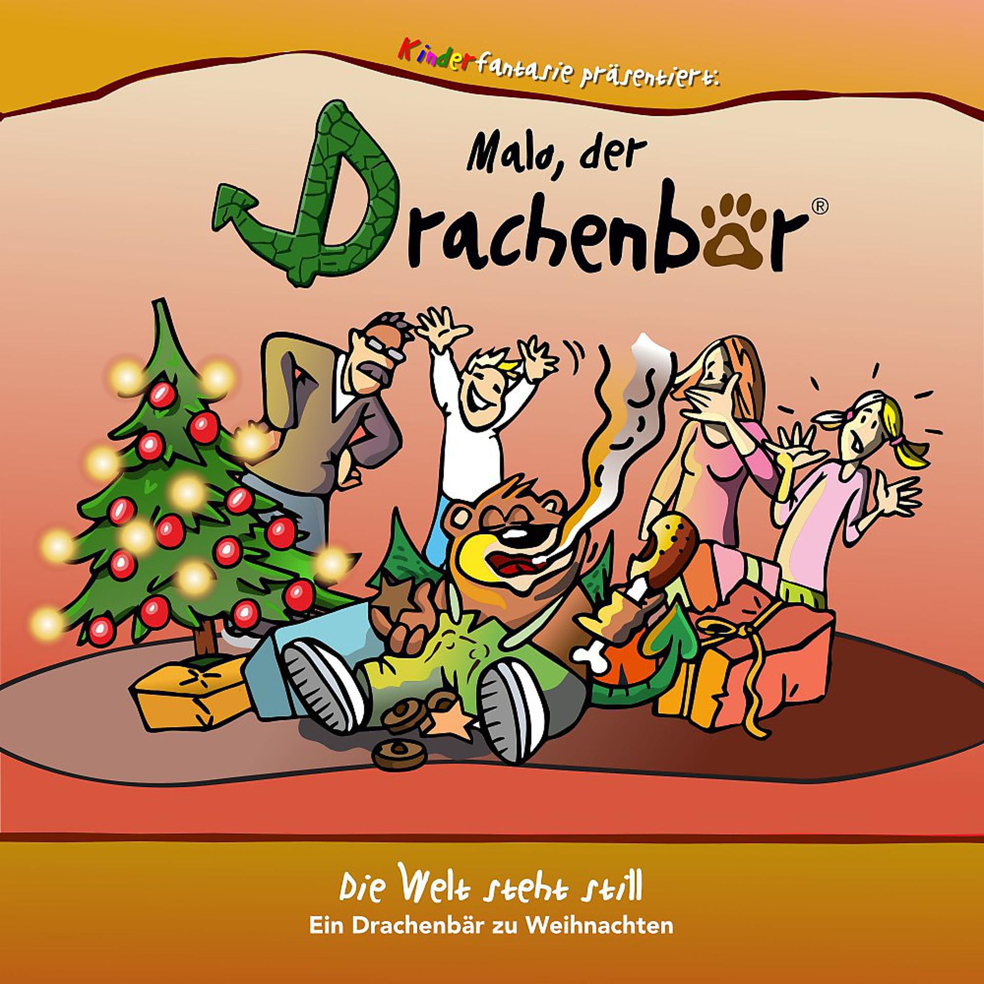 Постер альбома Die Welt steht still - Ein Drachenbär zu Weihnachten (Eine turbulente Weihnachtsgeschichte)